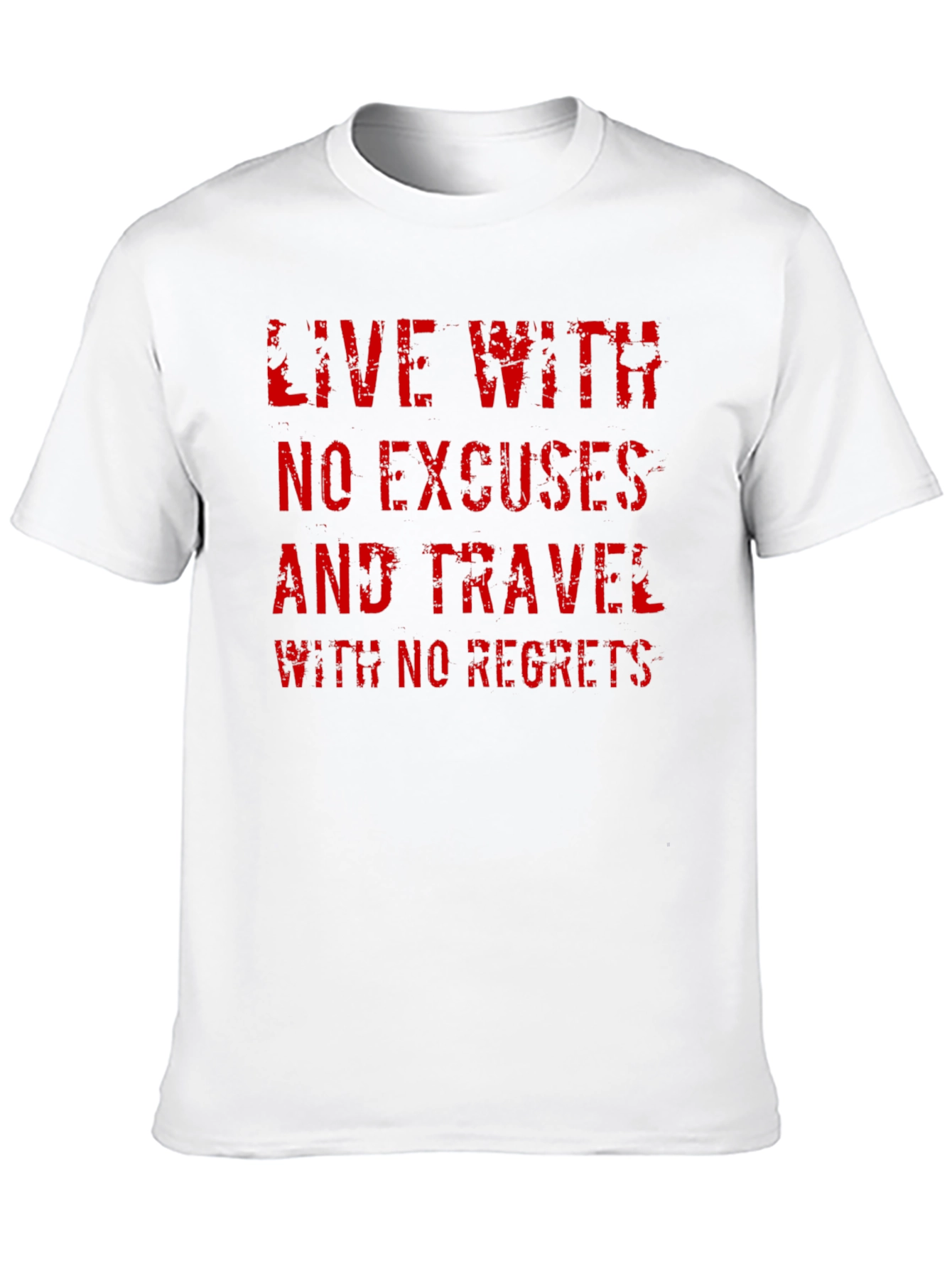 Live With No Excuses T-Shirt