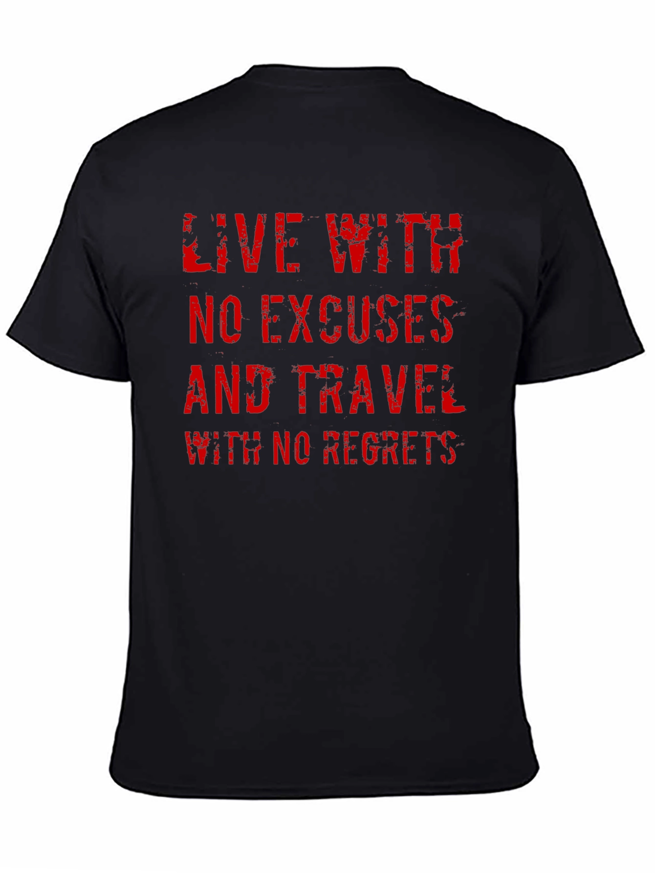 Live With No Excuses T-Shirt