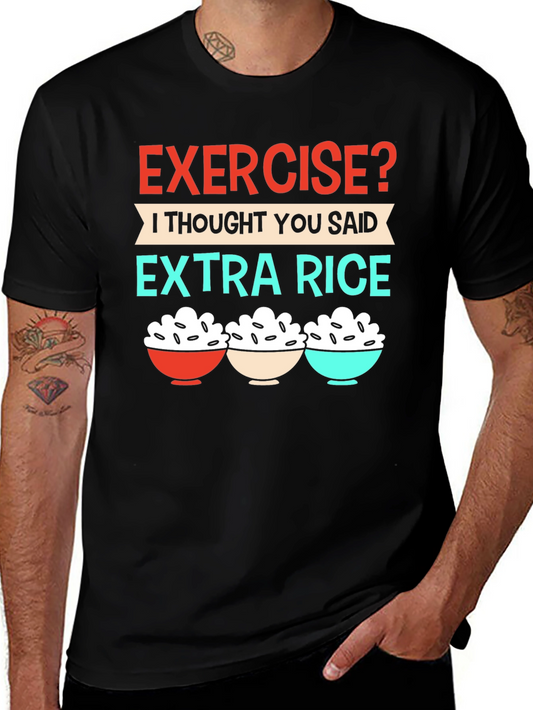 Exercise? Extra Rice T-Shirt - Funny Foodie Tee