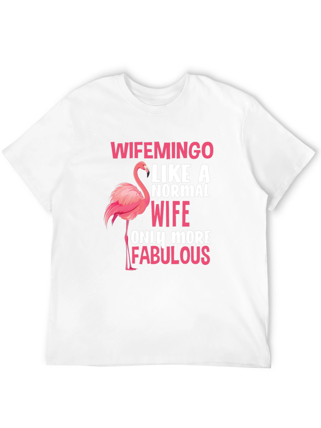 Wifemingo Flamingo Wife T-Shirt