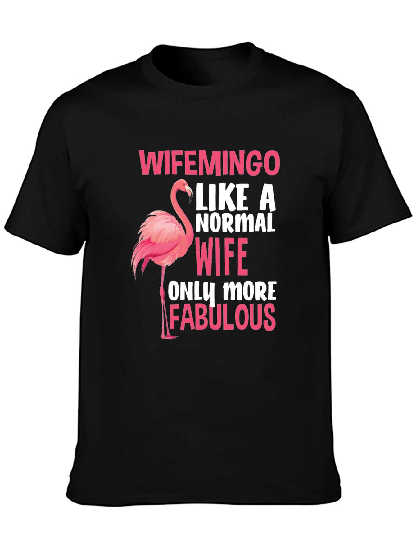 Wifemingo Flamingo Wife T-Shirt