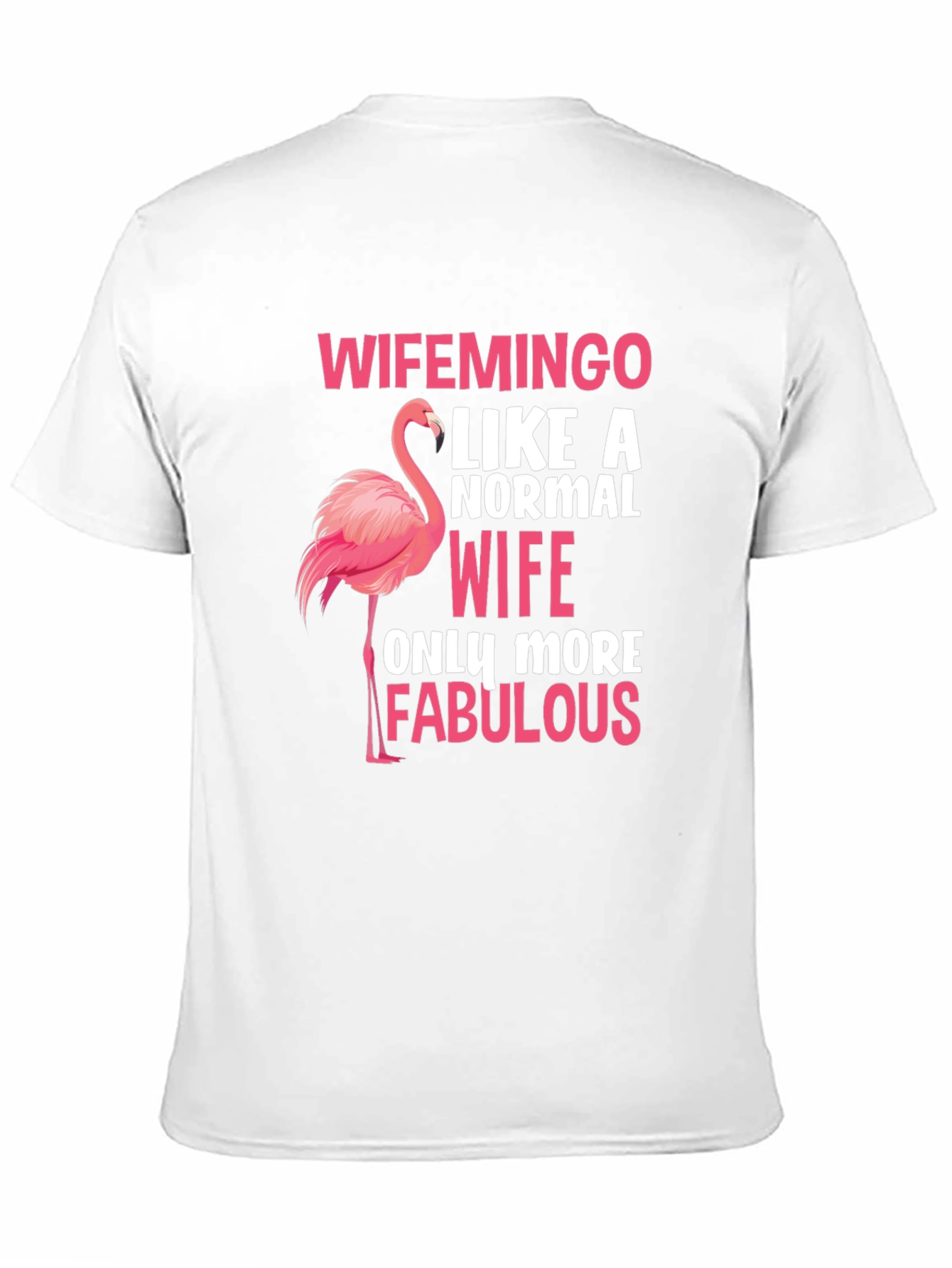 Wifemingo Flamingo Wife T-Shirt