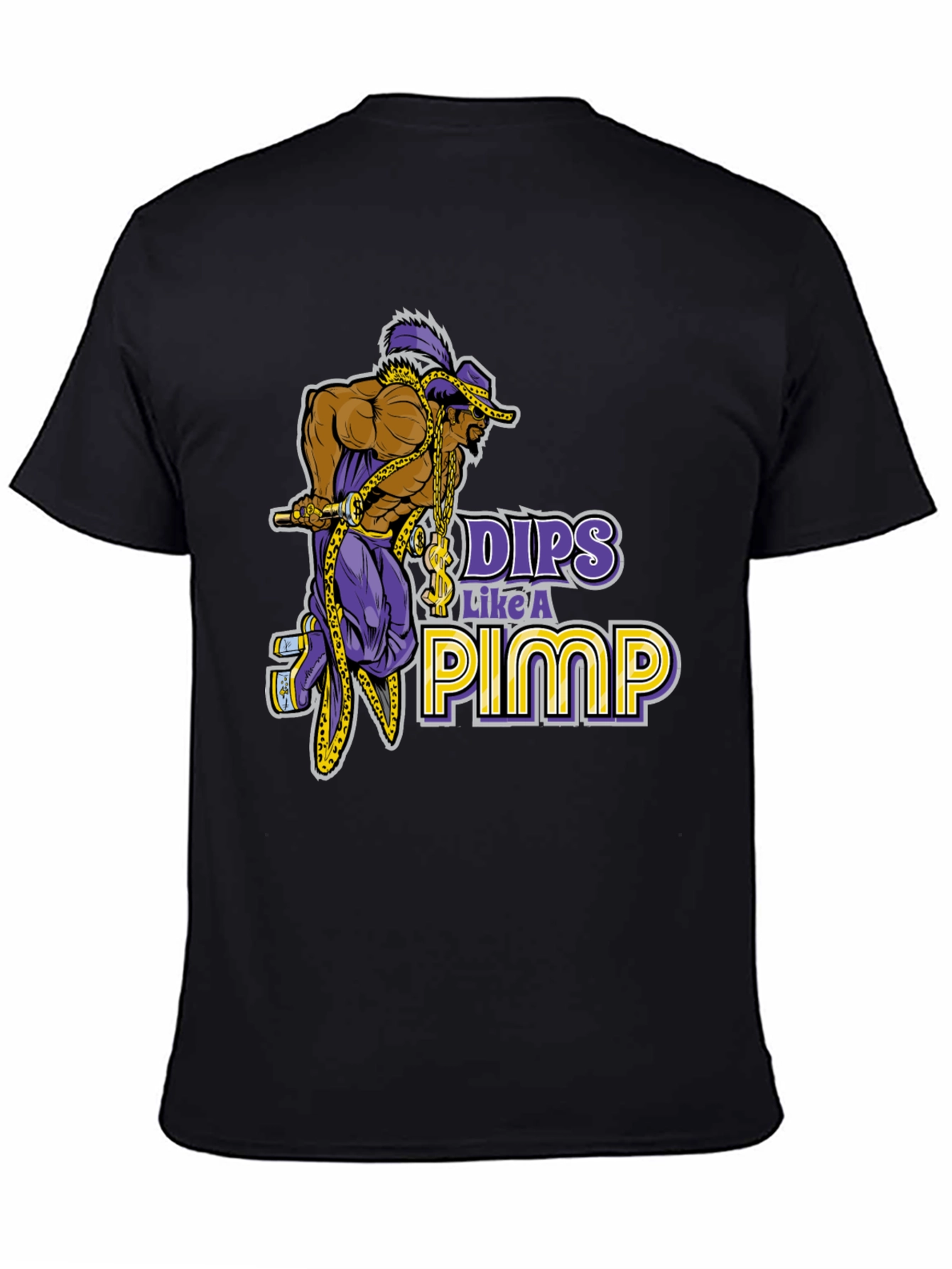 Dips Like A Pimp T-Shirt