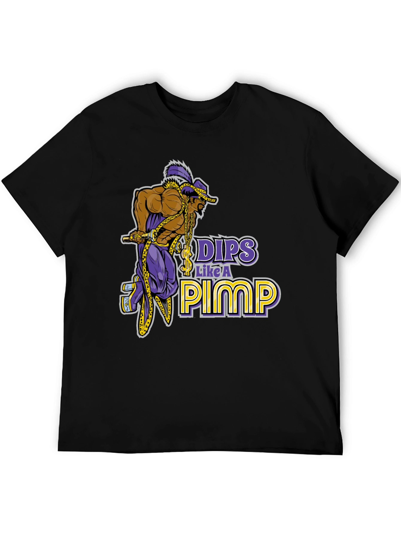 Dips Like A Pimp T-Shirt