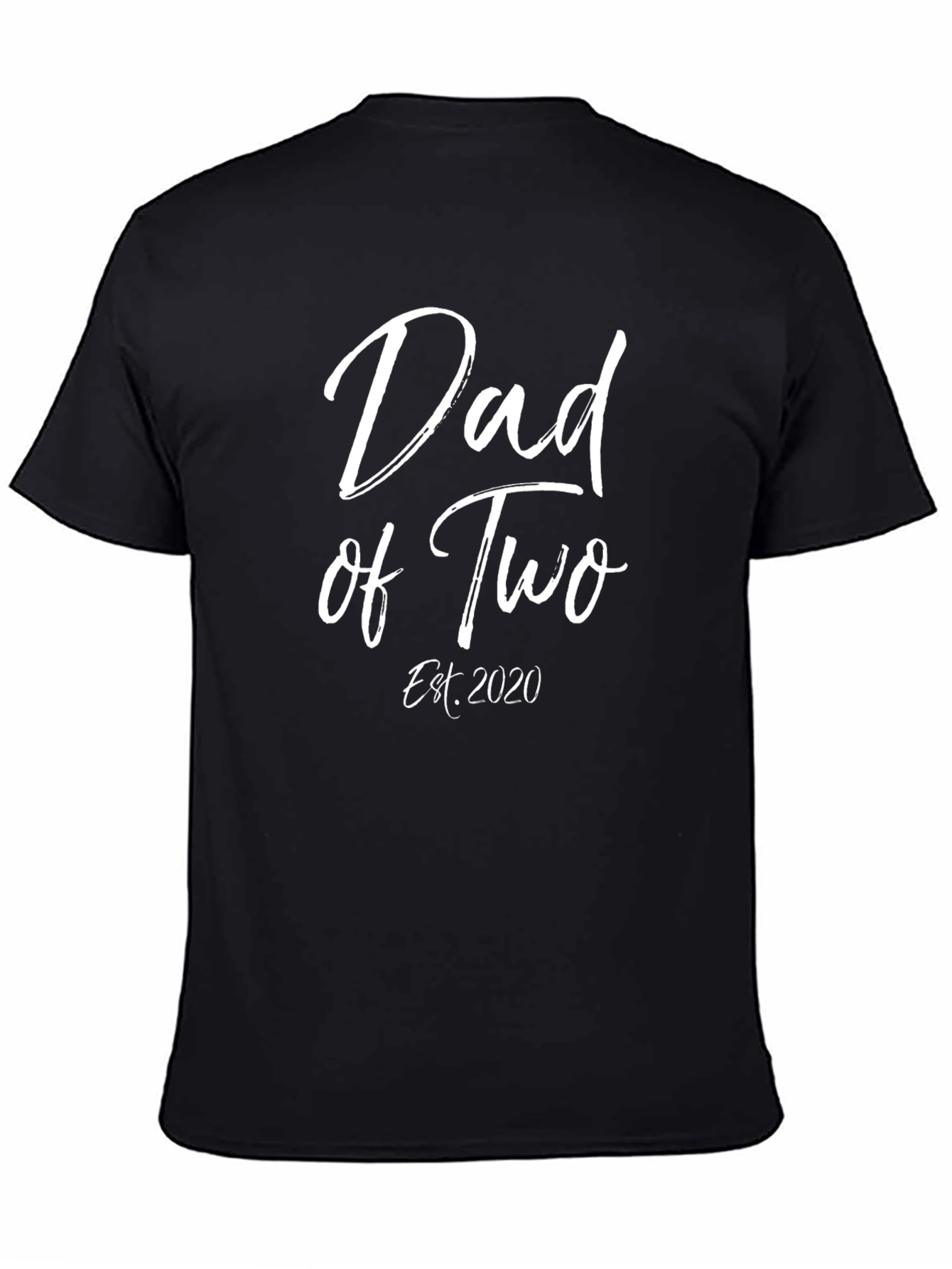 Dad of Two 2020 Black T-Shirt