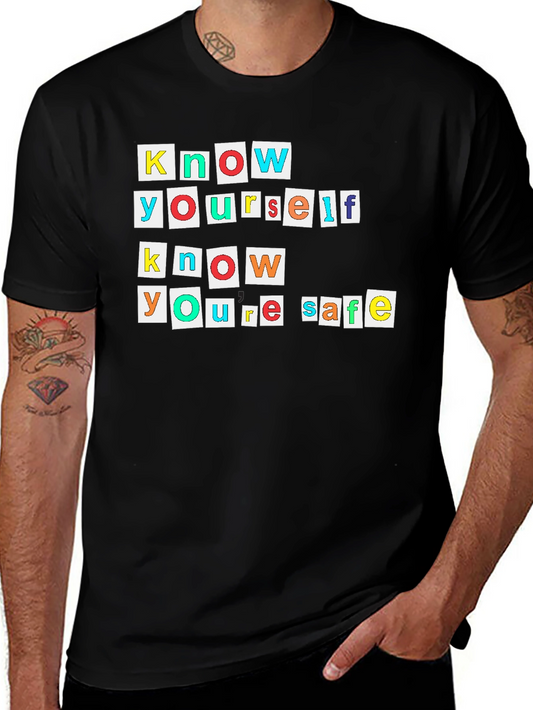 Know Yourself Know Youre Safe T-Shirt