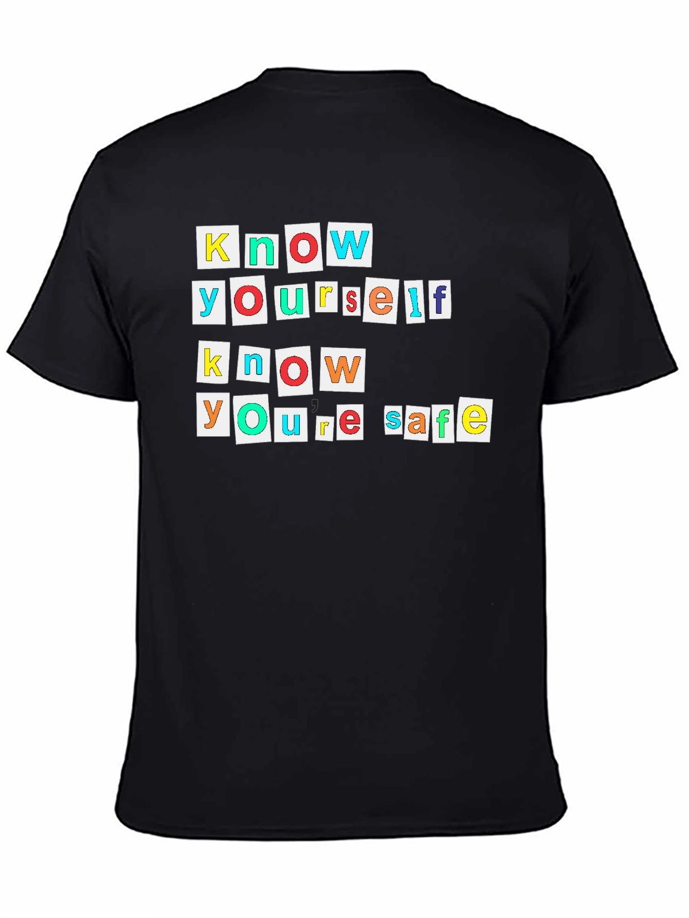 Know Yourself Know Youre Safe T-Shirt