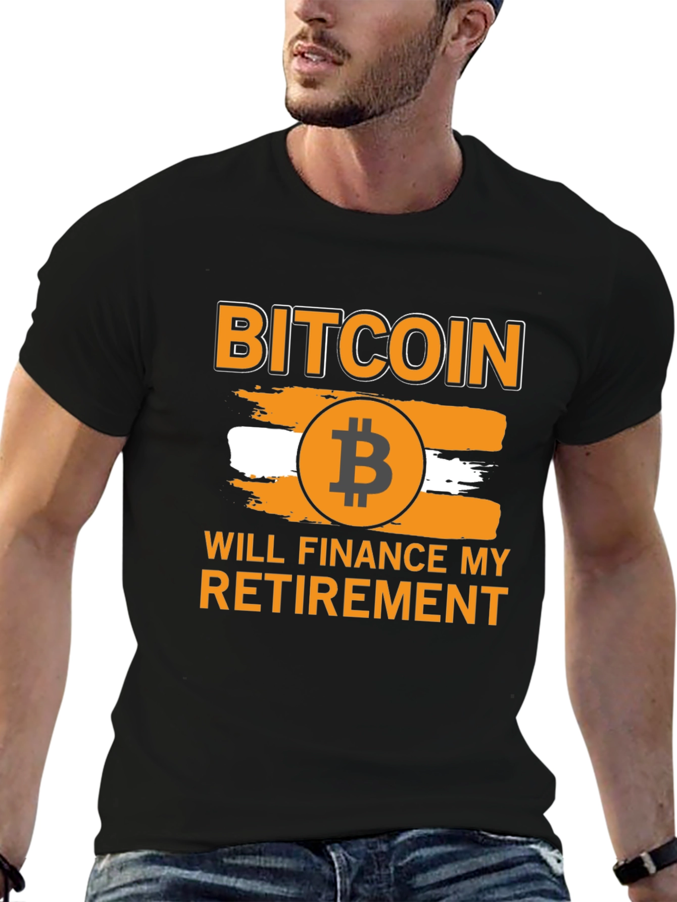 Bitcoin Will Finance My Retirement Graphic Tee