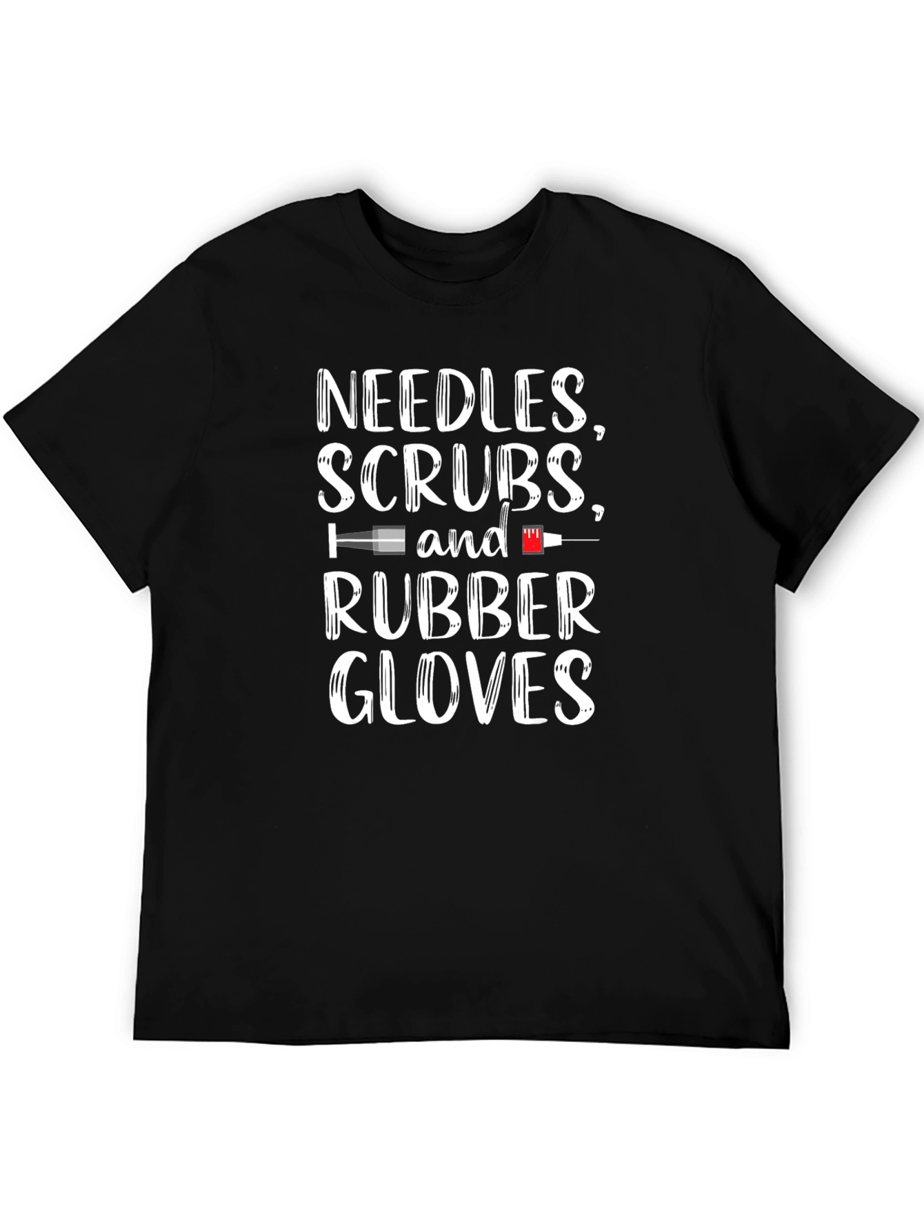 Needles Scrubs Rubber Gloves - Medical T-Shirt