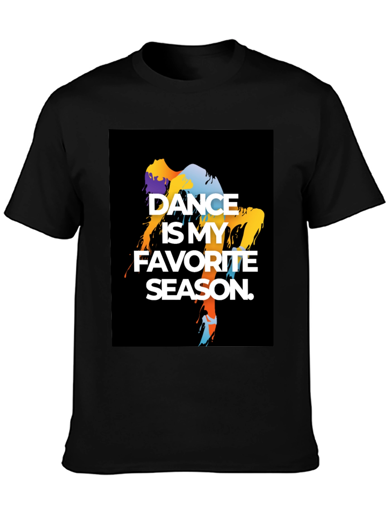 Dance is My Favorite Season Black T-Shirt