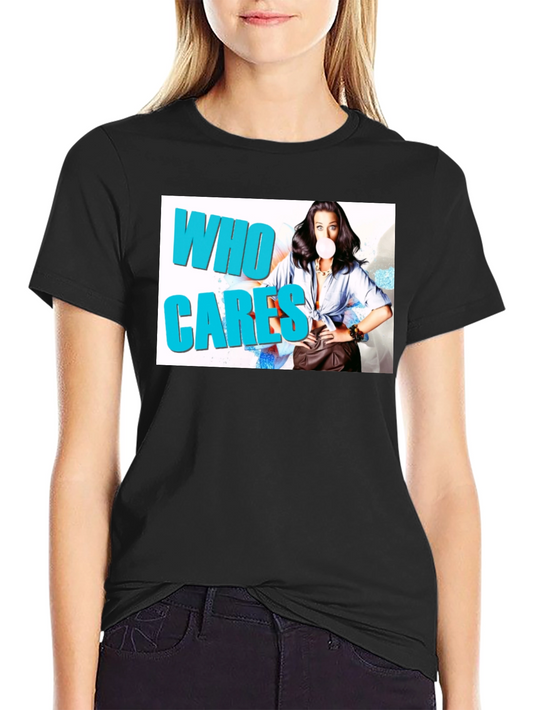 Who Cares T-Shirt - Fun Graphic Tee for Casual Wear
