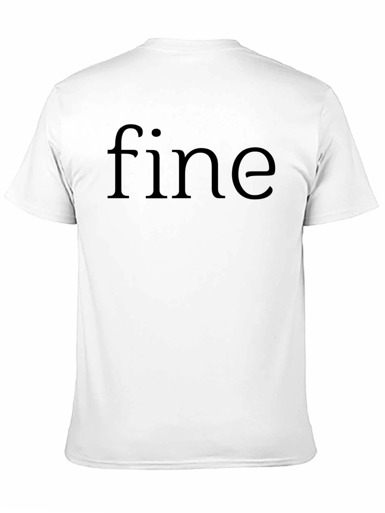 Fine T-Shirt - Minimalist Design