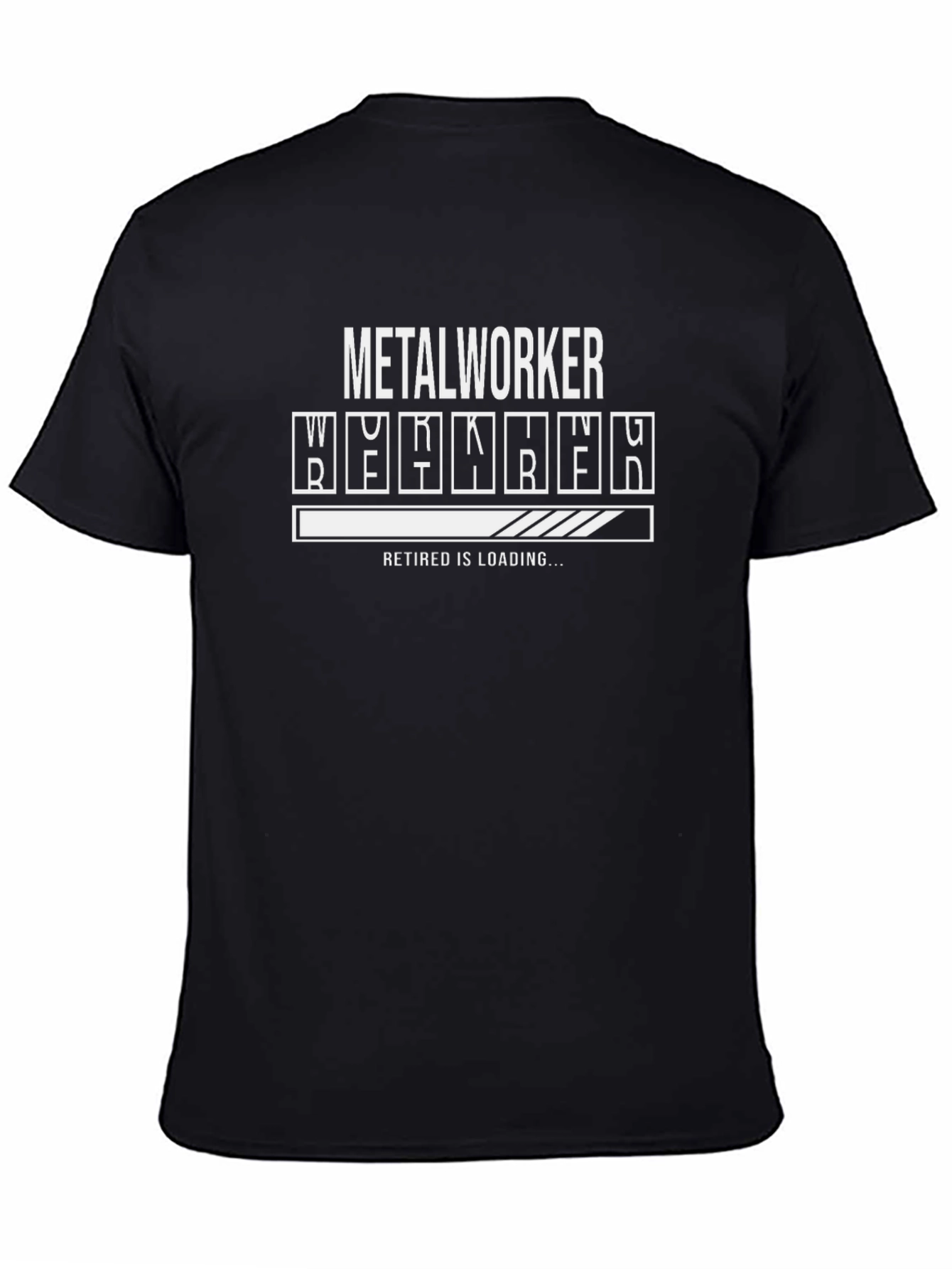 Metalworker Retirement Loading T-Shirt