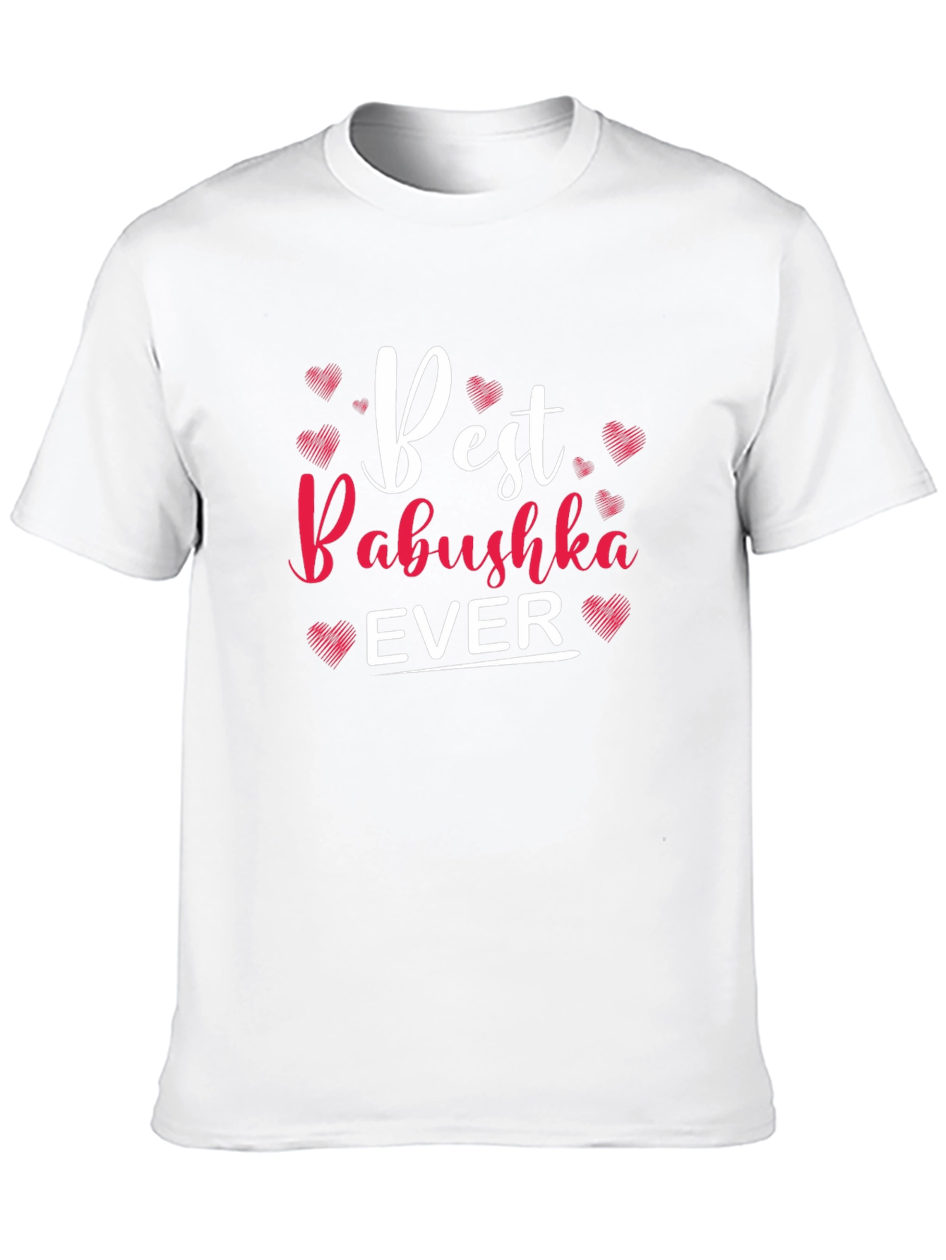 Best Babushka Ever T-Shirt - Cute Heart Design