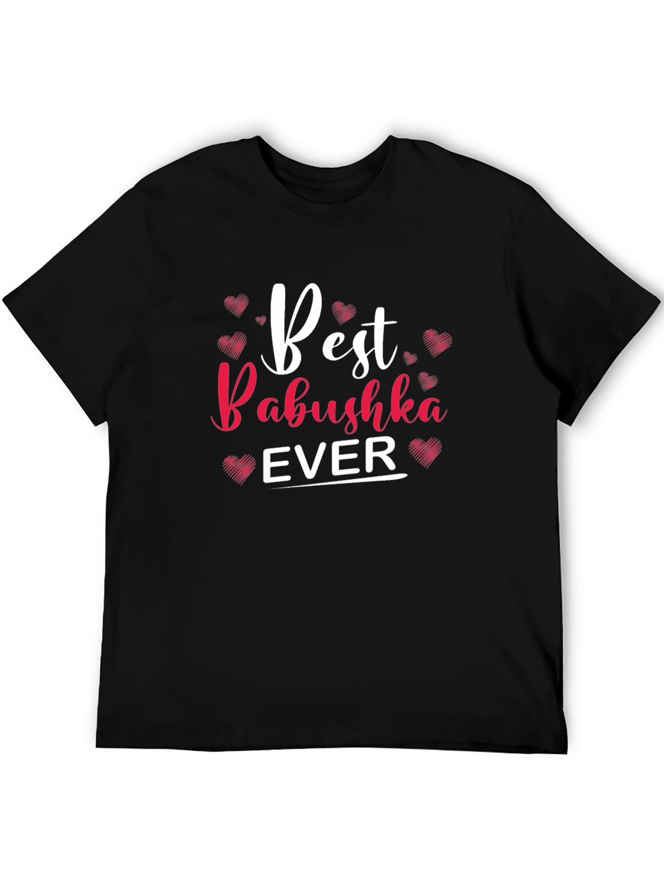 Best Babushka Ever T-Shirt - Cute Heart Design