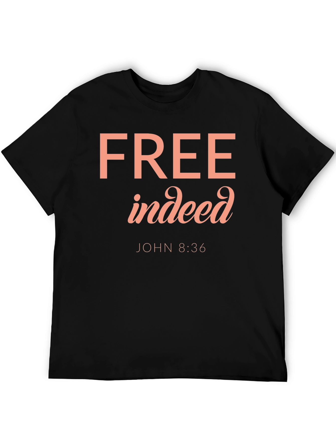 Free Indeed Graphic T-Shirt - Christian Verse