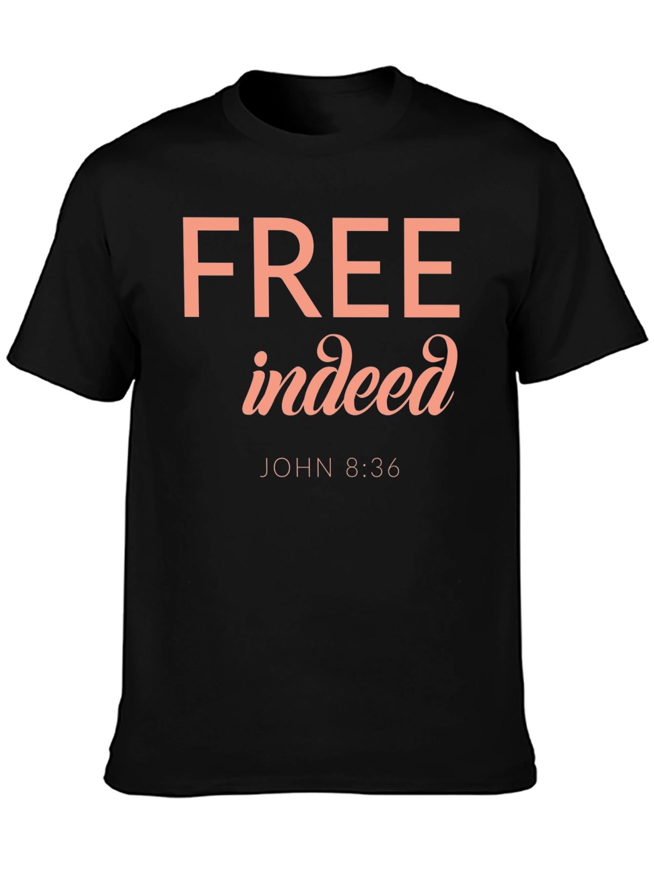 Free Indeed Graphic T-Shirt - Christian Verse