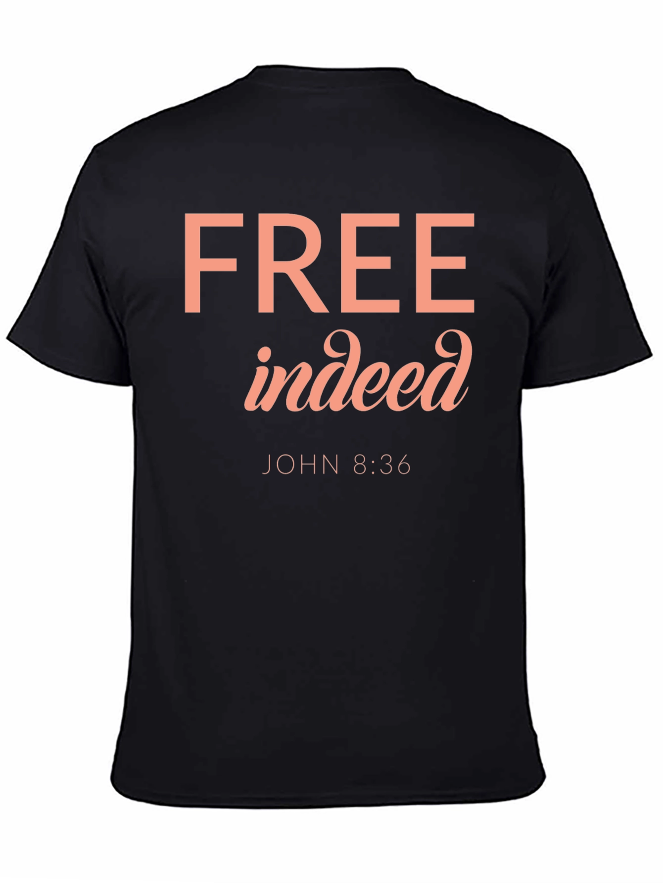 Free Indeed Graphic T-Shirt - Christian Verse