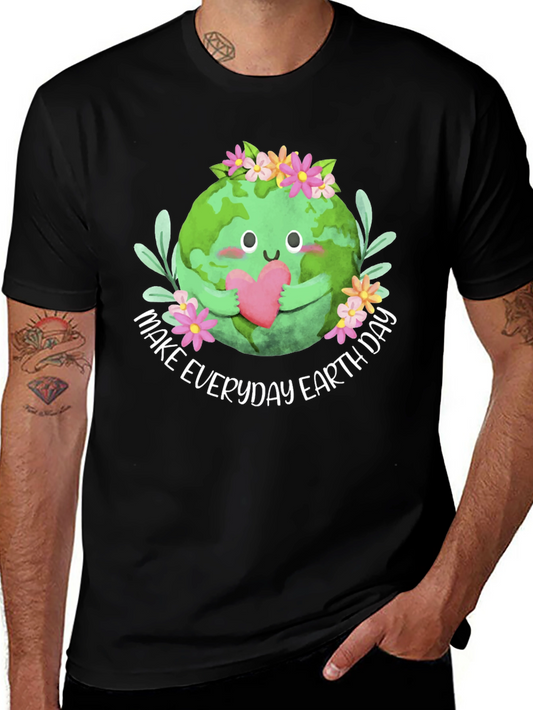 Earth Day T-Shirt: Make Everyday Earth Day