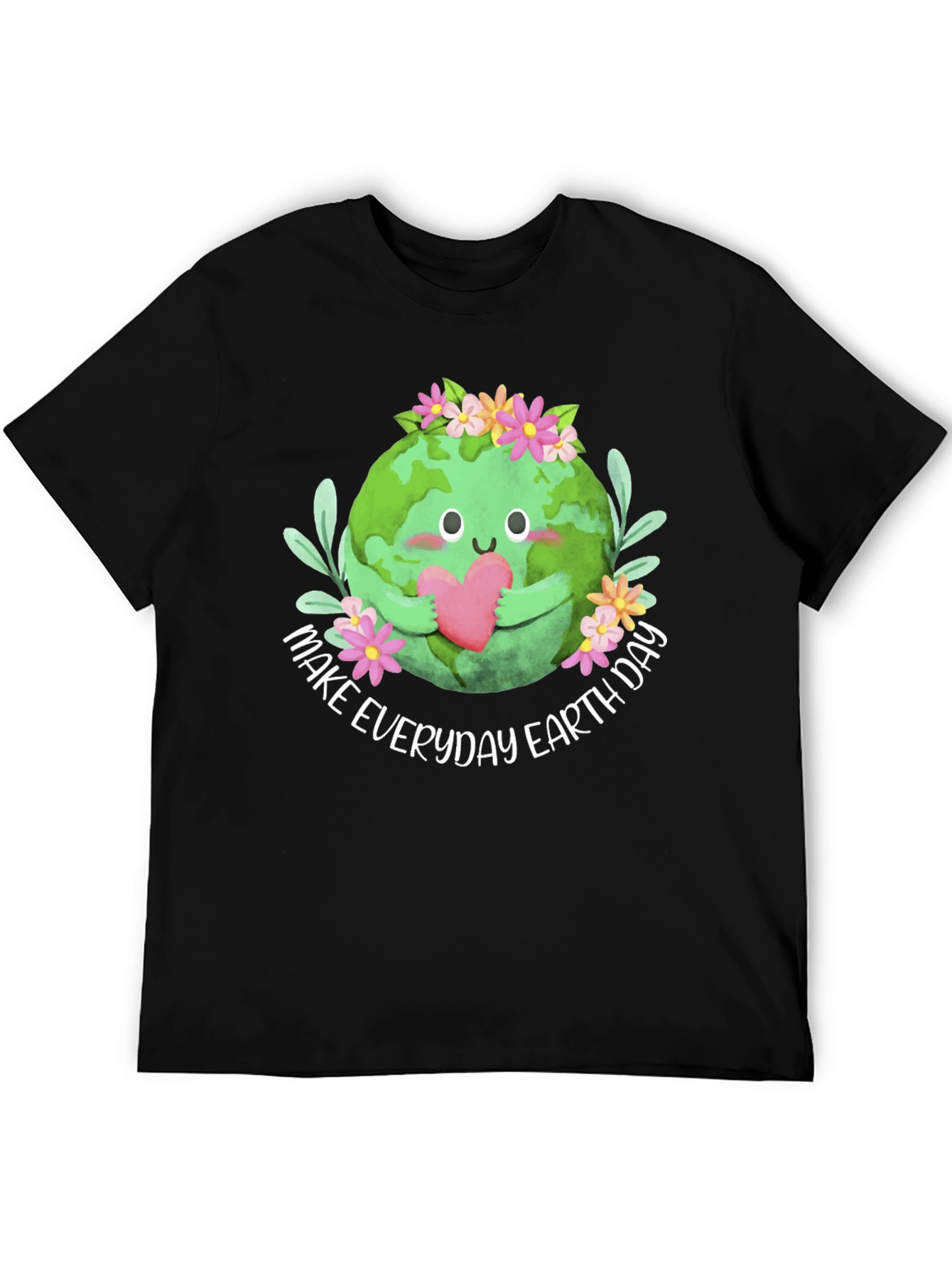 Earth Day T-Shirt: Make Everyday Earth Day