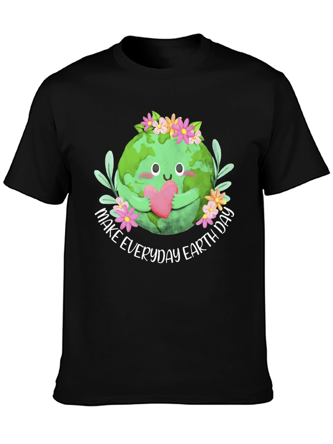 Earth Day T-Shirt: Make Everyday Earth Day