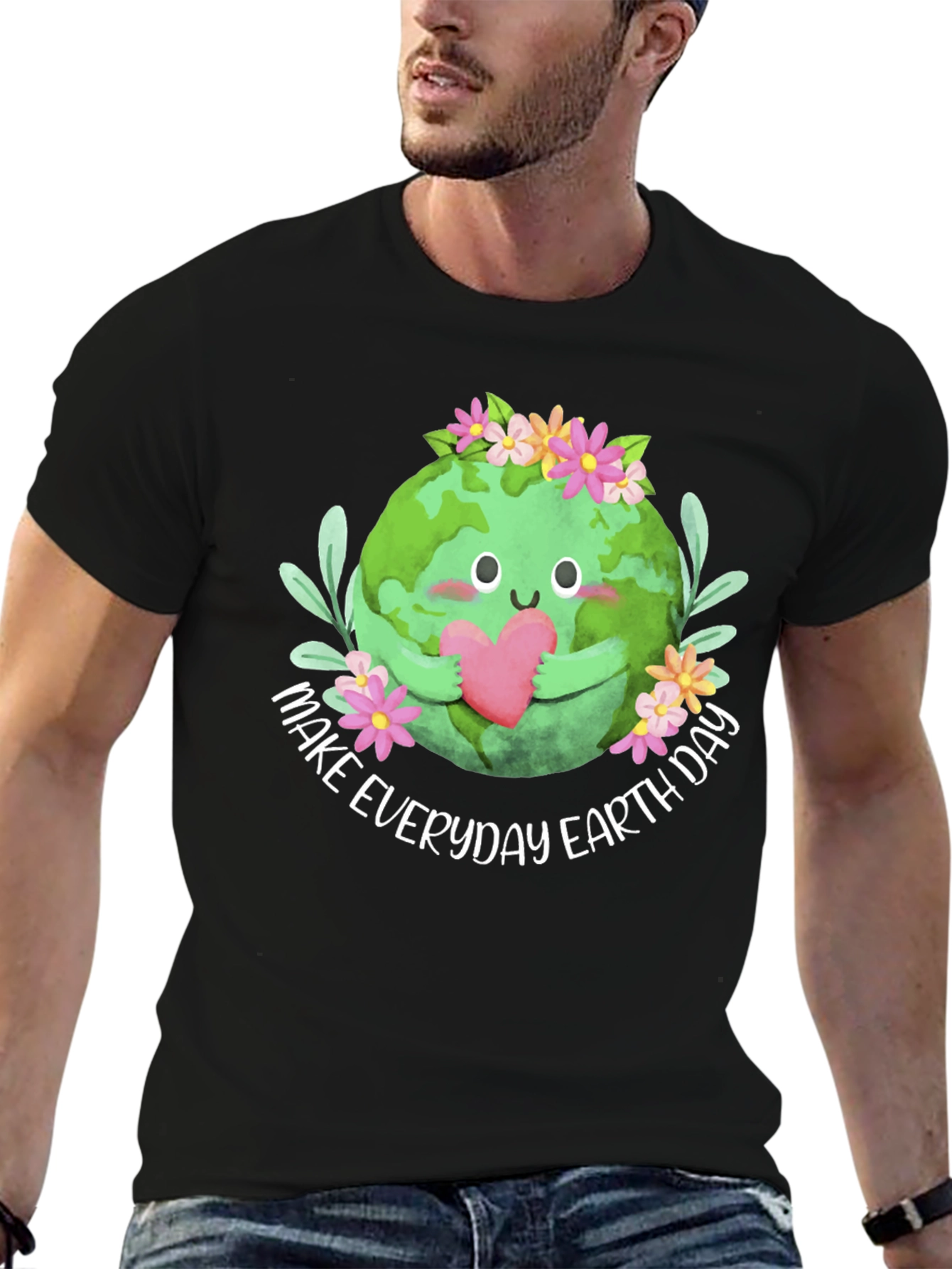 Earth Day T-Shirt: Make Everyday Earth Day