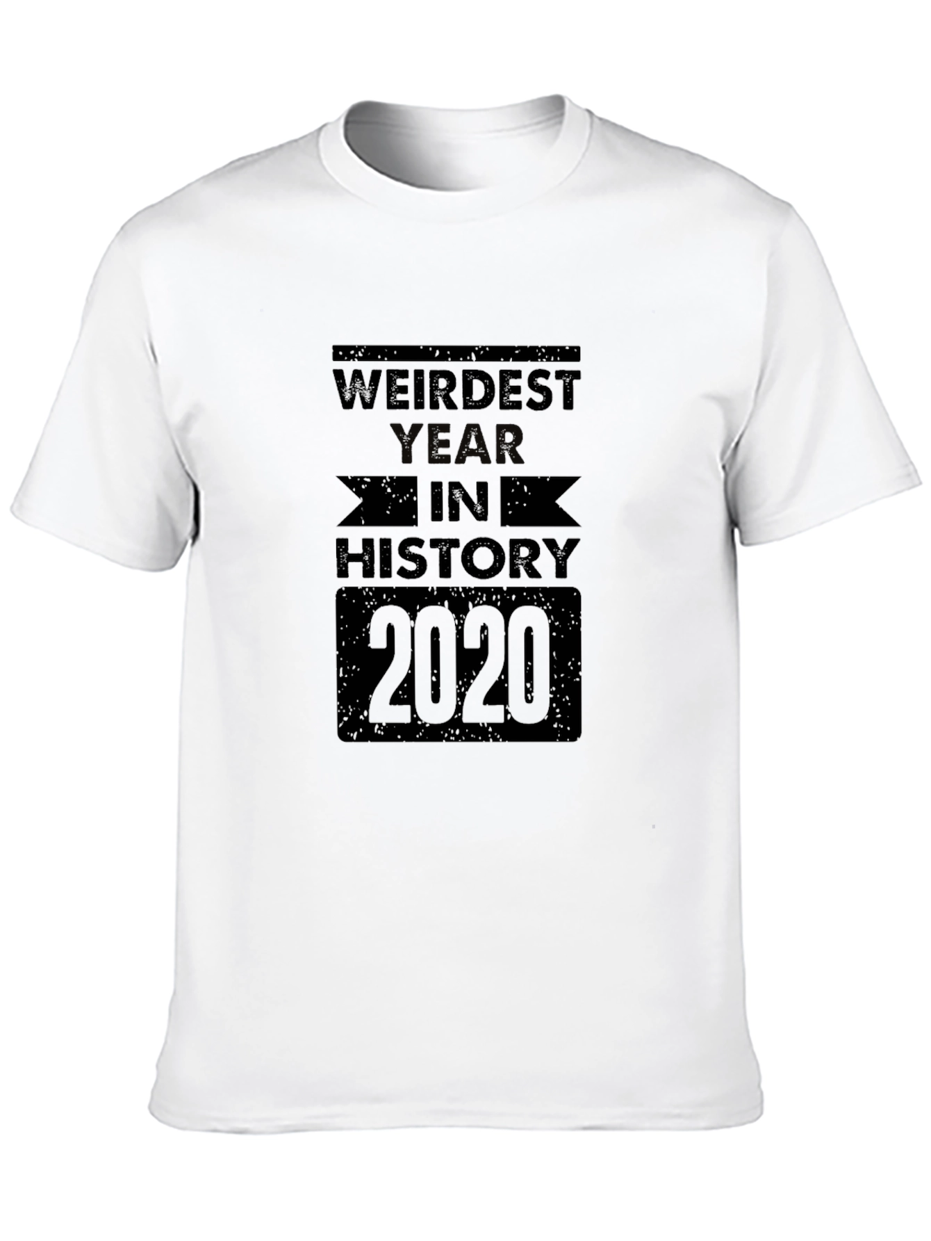 Weirdest Year in History 2020 Black T-Shirt