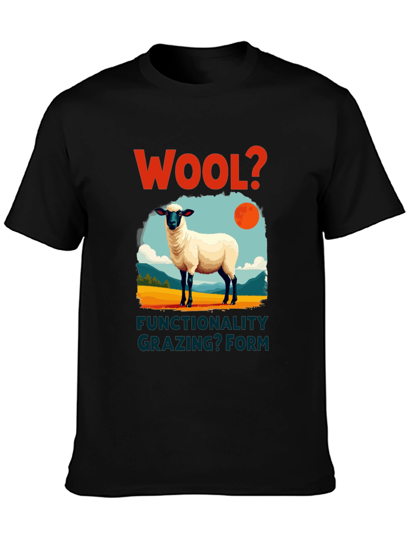 Wool? Sheep Graphic T-Shirt - Grazing Functionality Tee