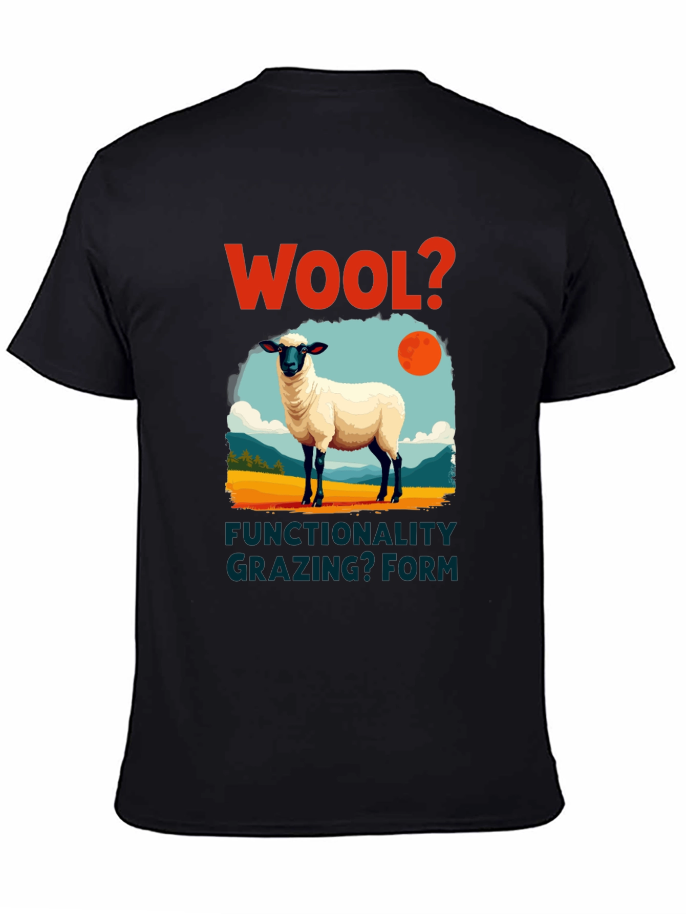 Wool? Sheep Graphic T-Shirt - Grazing Functionality Tee