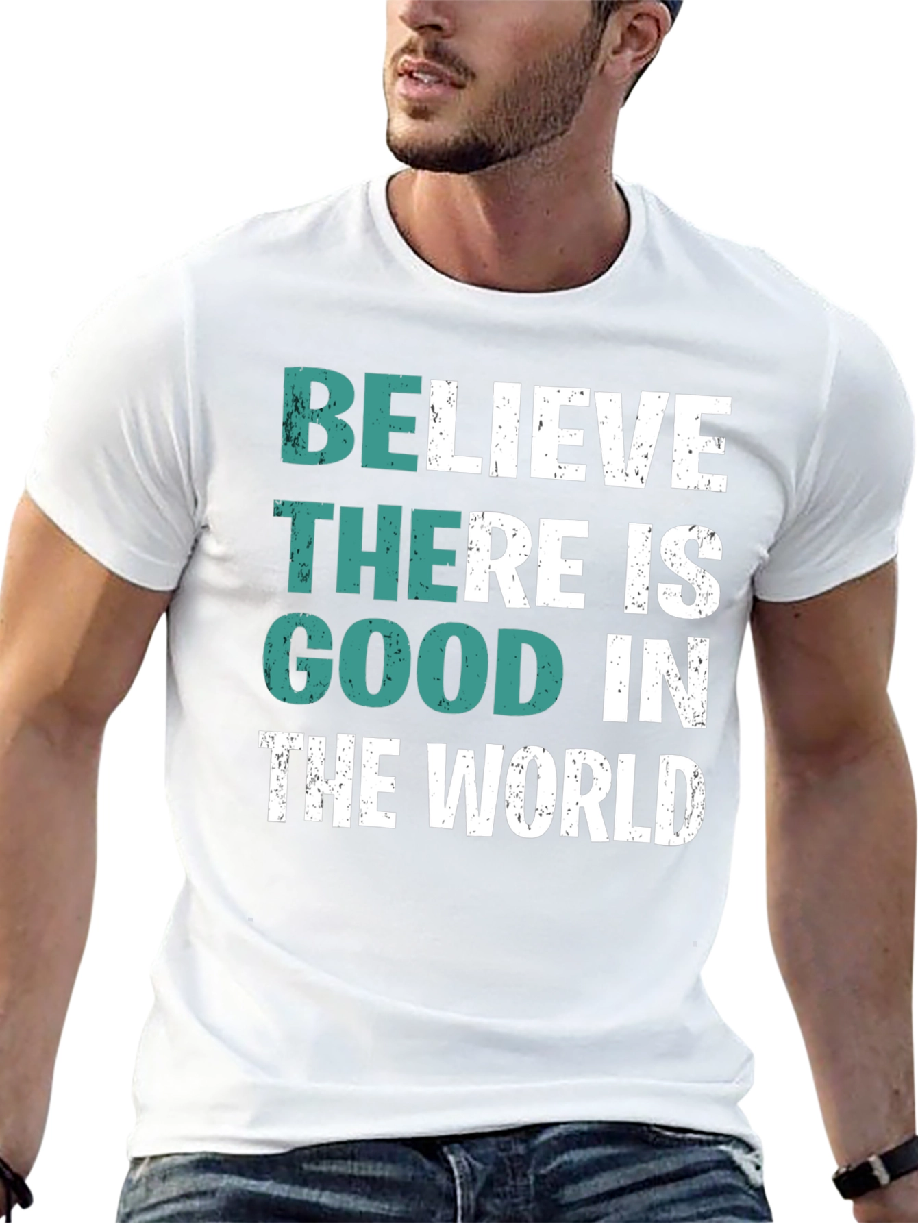 Believe There is Good T-Shirt