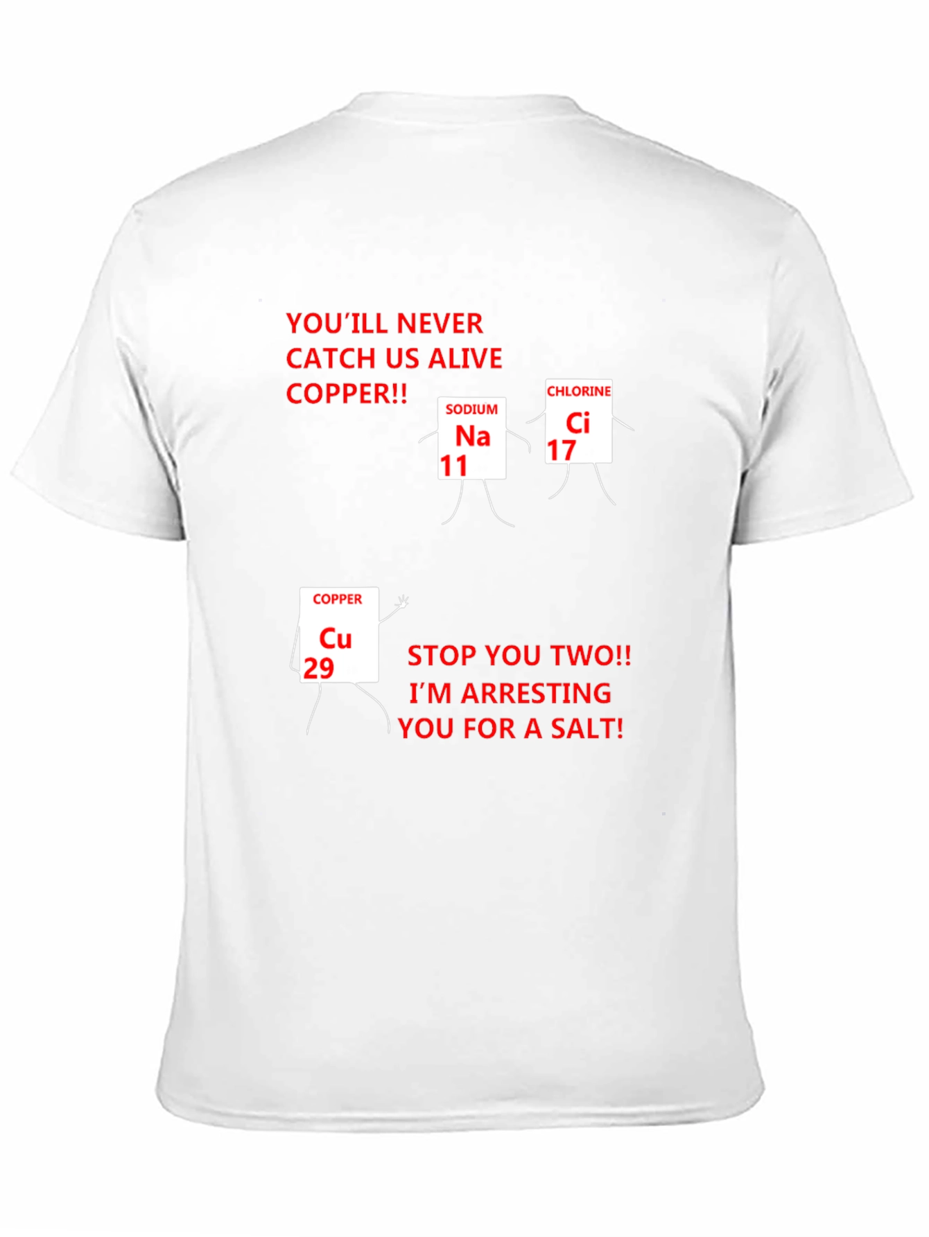 Funny Chemistry Pun T-Shirt