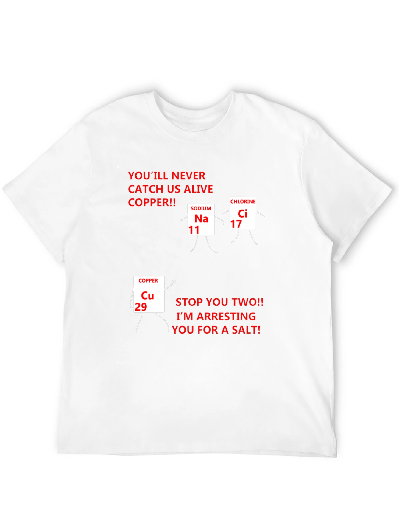 Funny Chemistry Pun T-Shirt