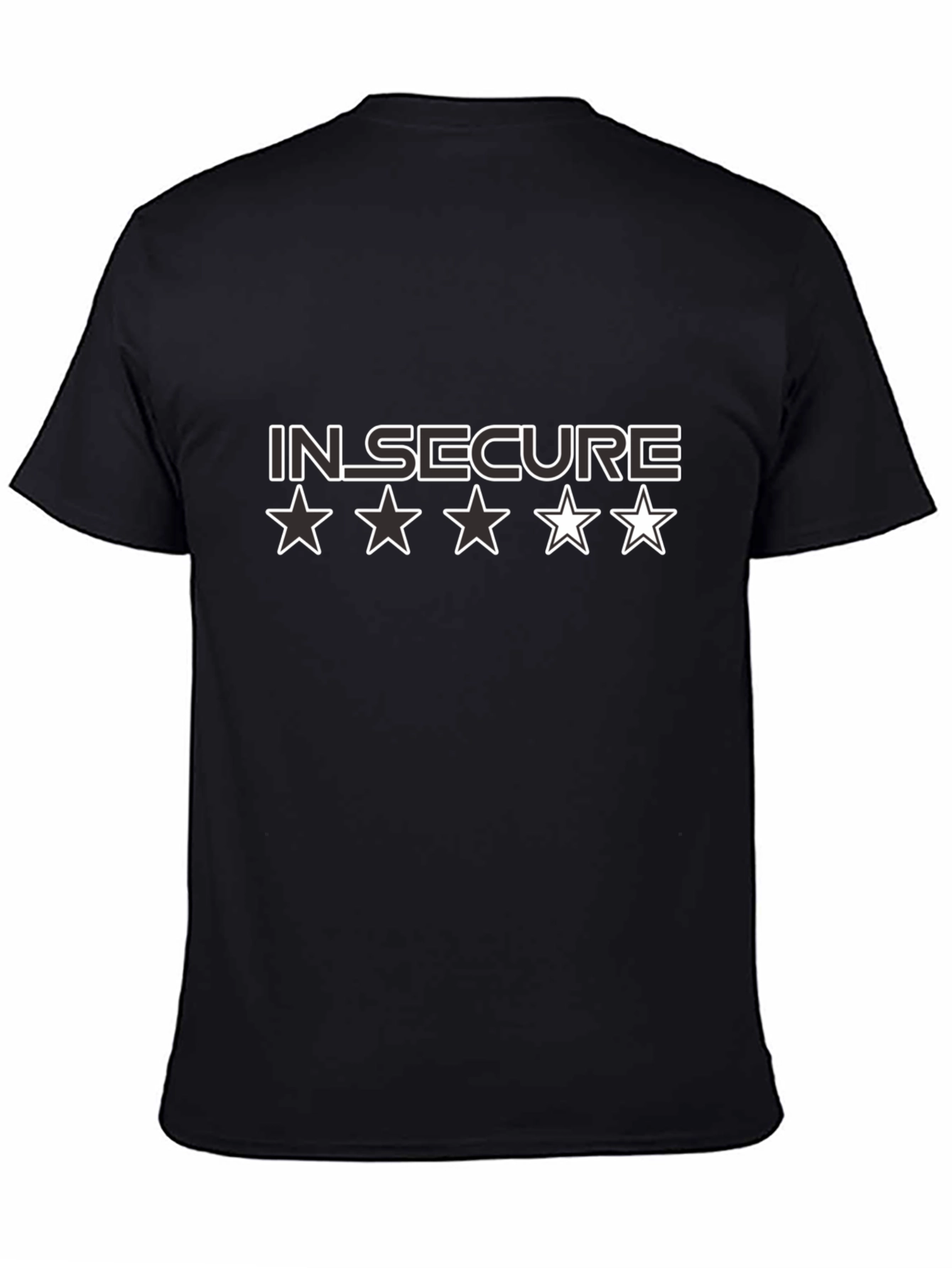 Insecure T-Shirt -  Funny Humor Graphic Tee