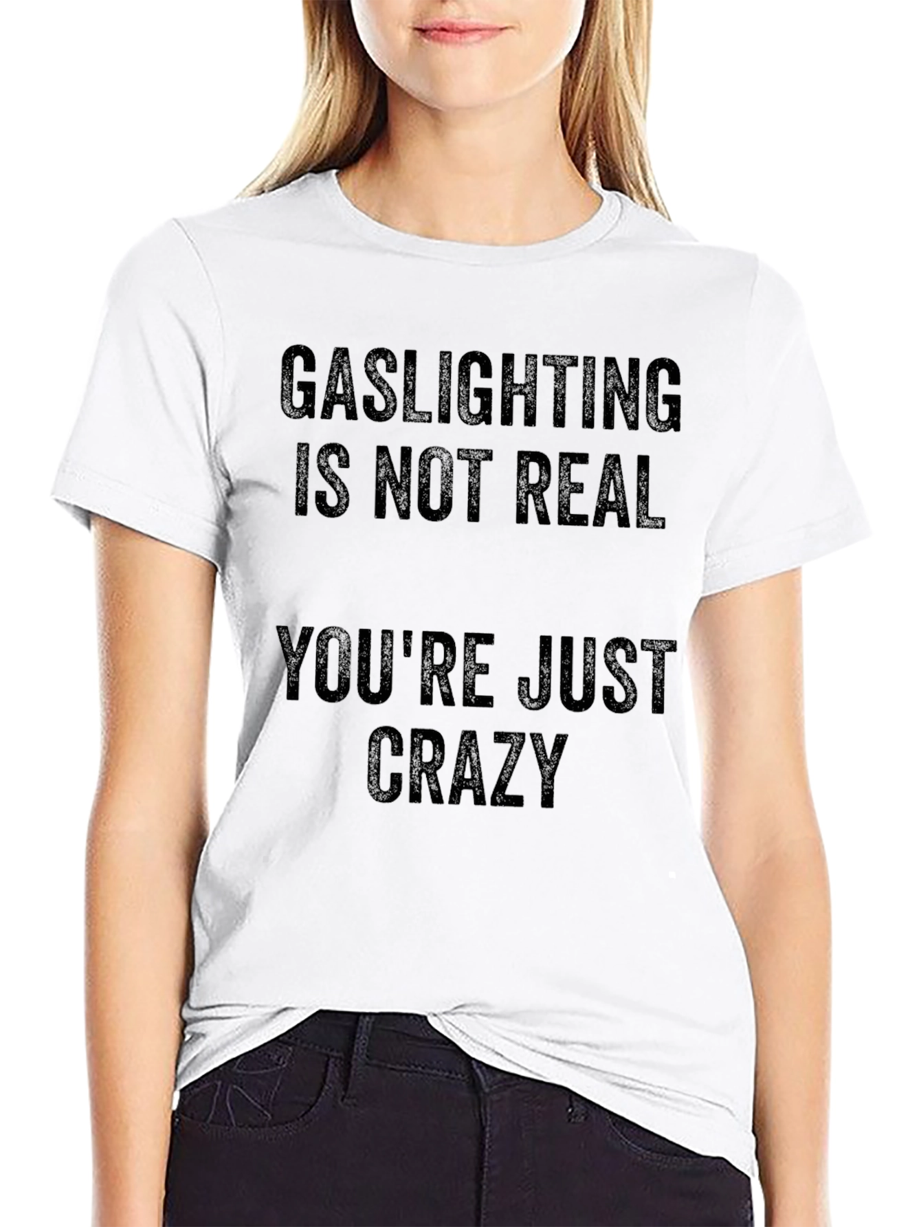 Gaslighting is Not Real Graphic Tee