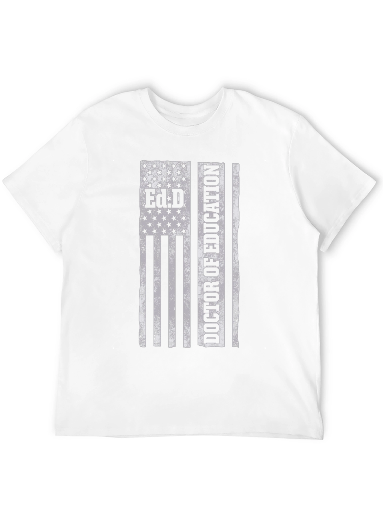 Ed.D. Doctor of Education American Flag T-Shirt