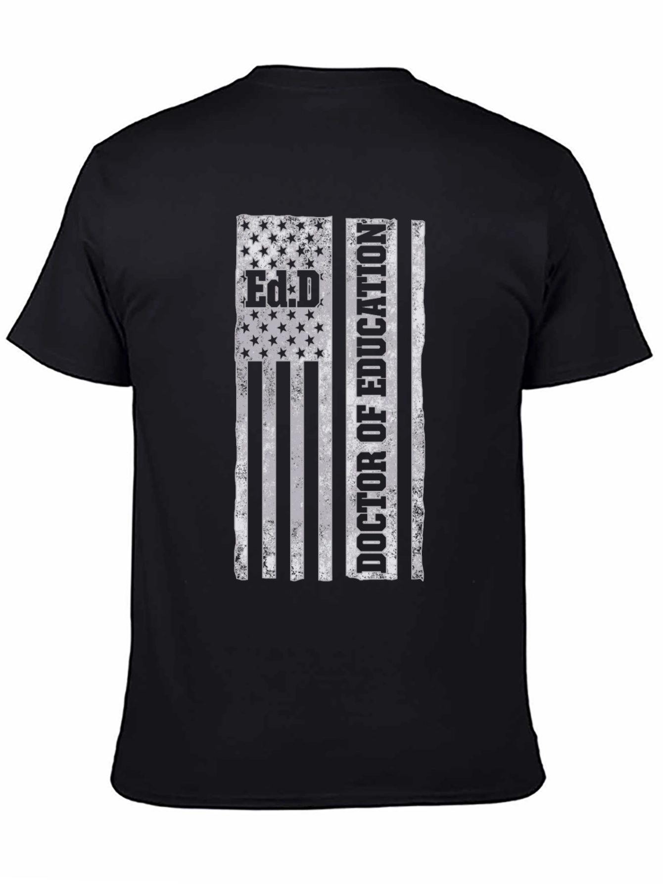 Ed.D. Doctor of Education American Flag T-Shirt