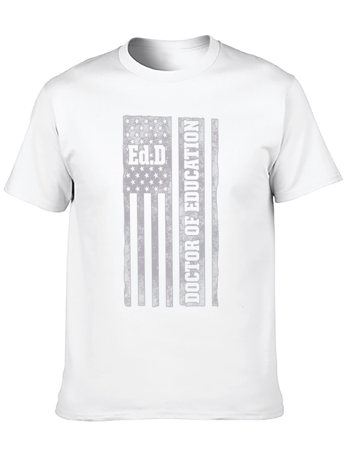 Ed.D. Doctor of Education American Flag T-Shirt
