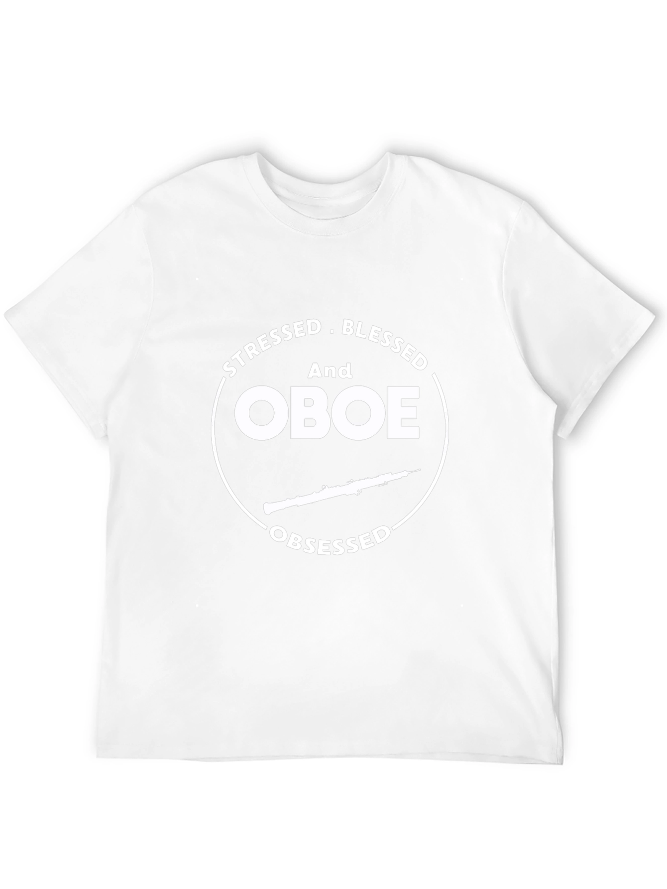 Stressed Blessed Oboe Obsessed T-Shirt