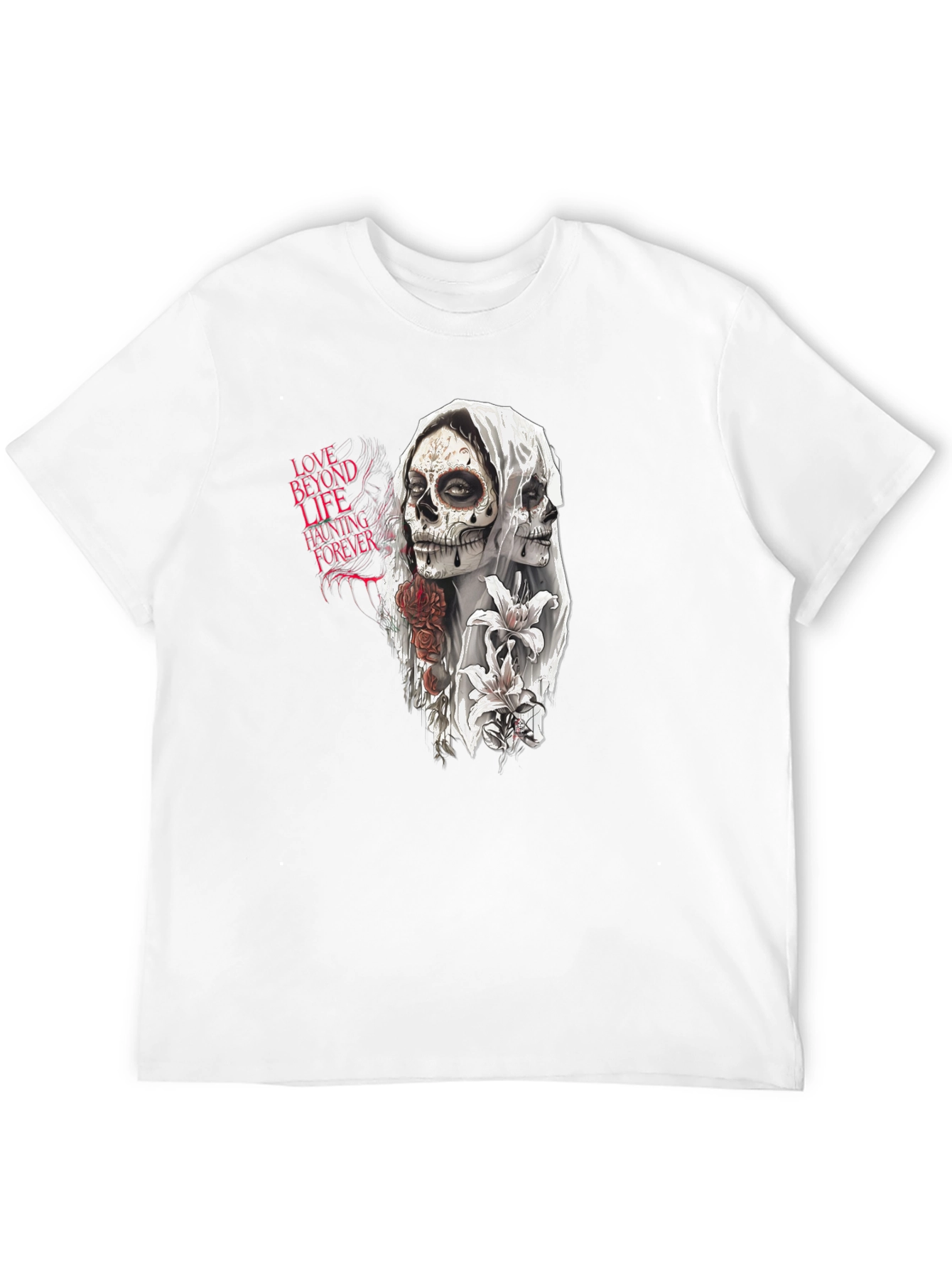 Love Beyond Life Haunting Forever T-Shirt