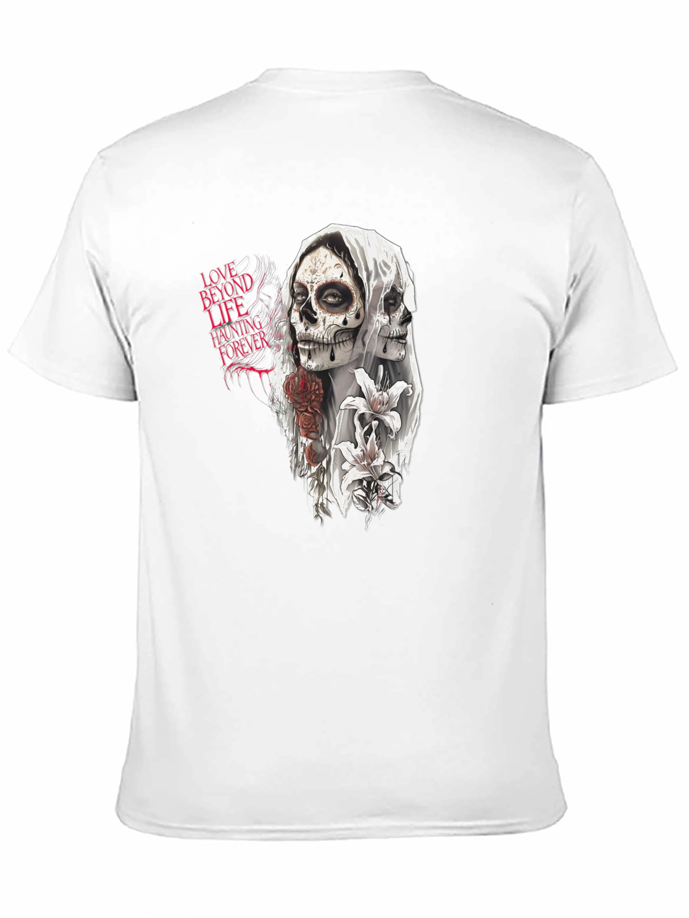 Love Beyond Life Haunting Forever T-Shirt