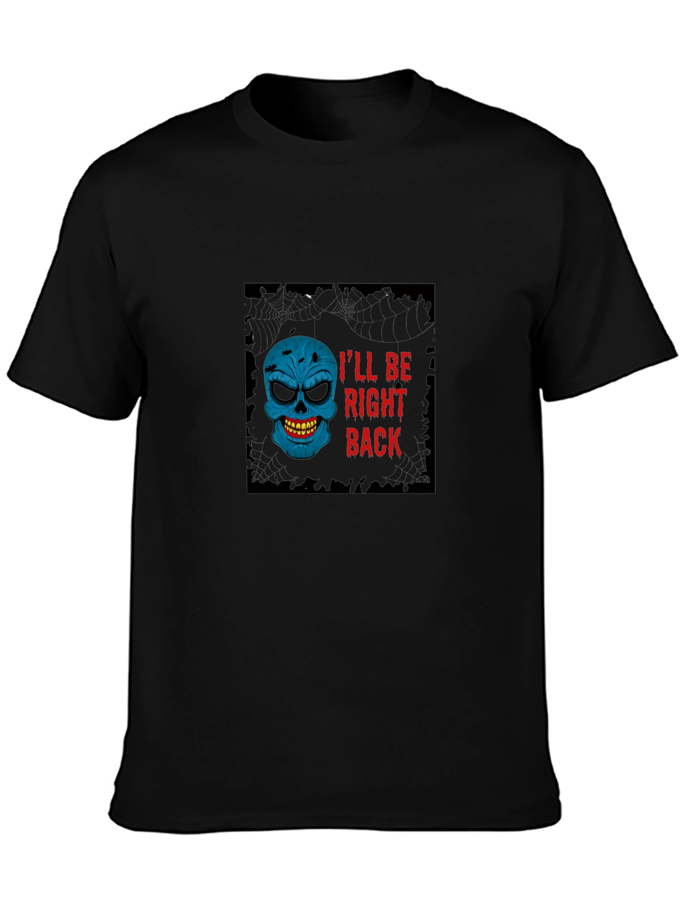 Ill Be Right Back Skull Graphic T-Shirt