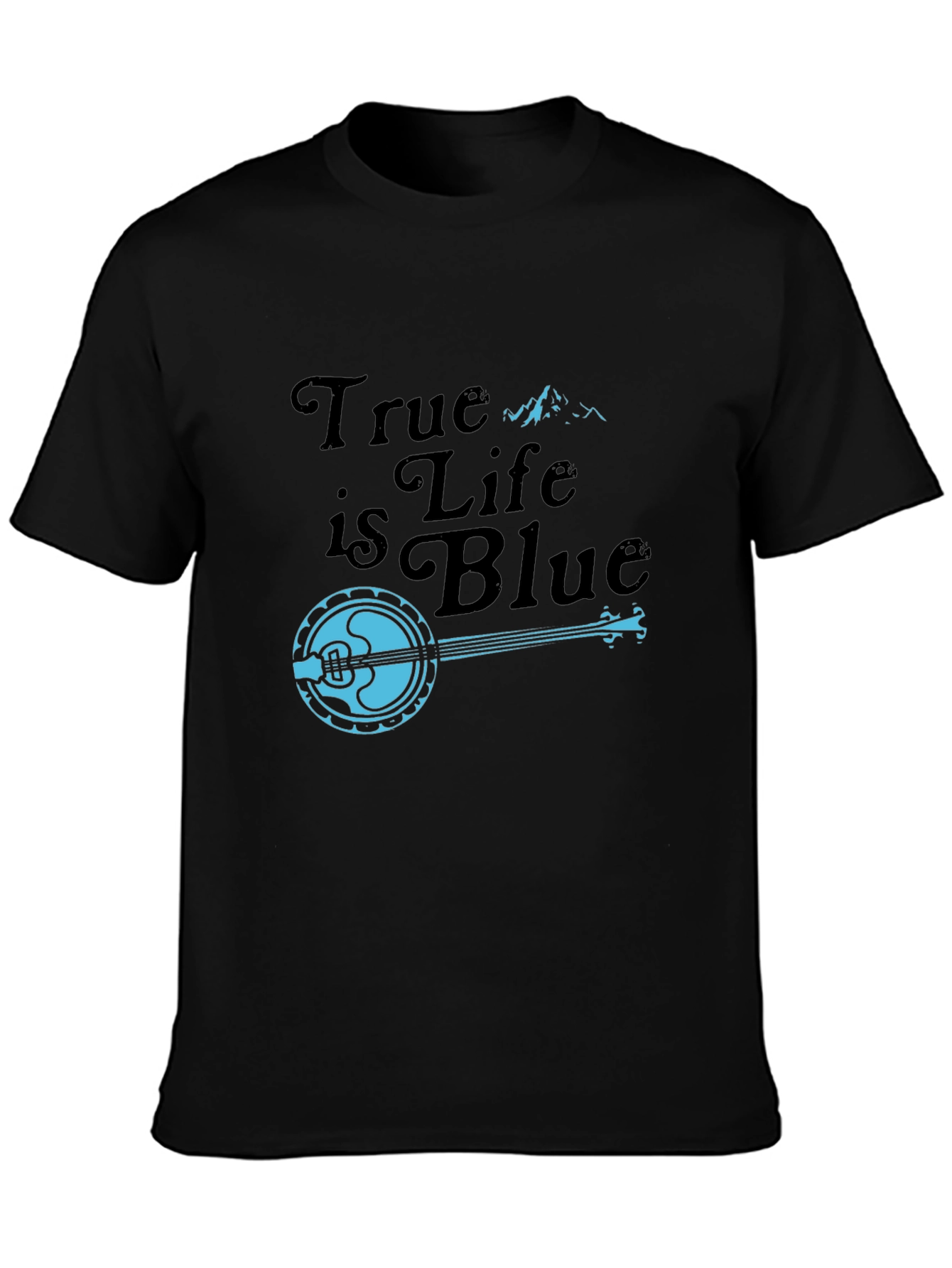 True is Life is Blue Banjo Graphic T-Shirt