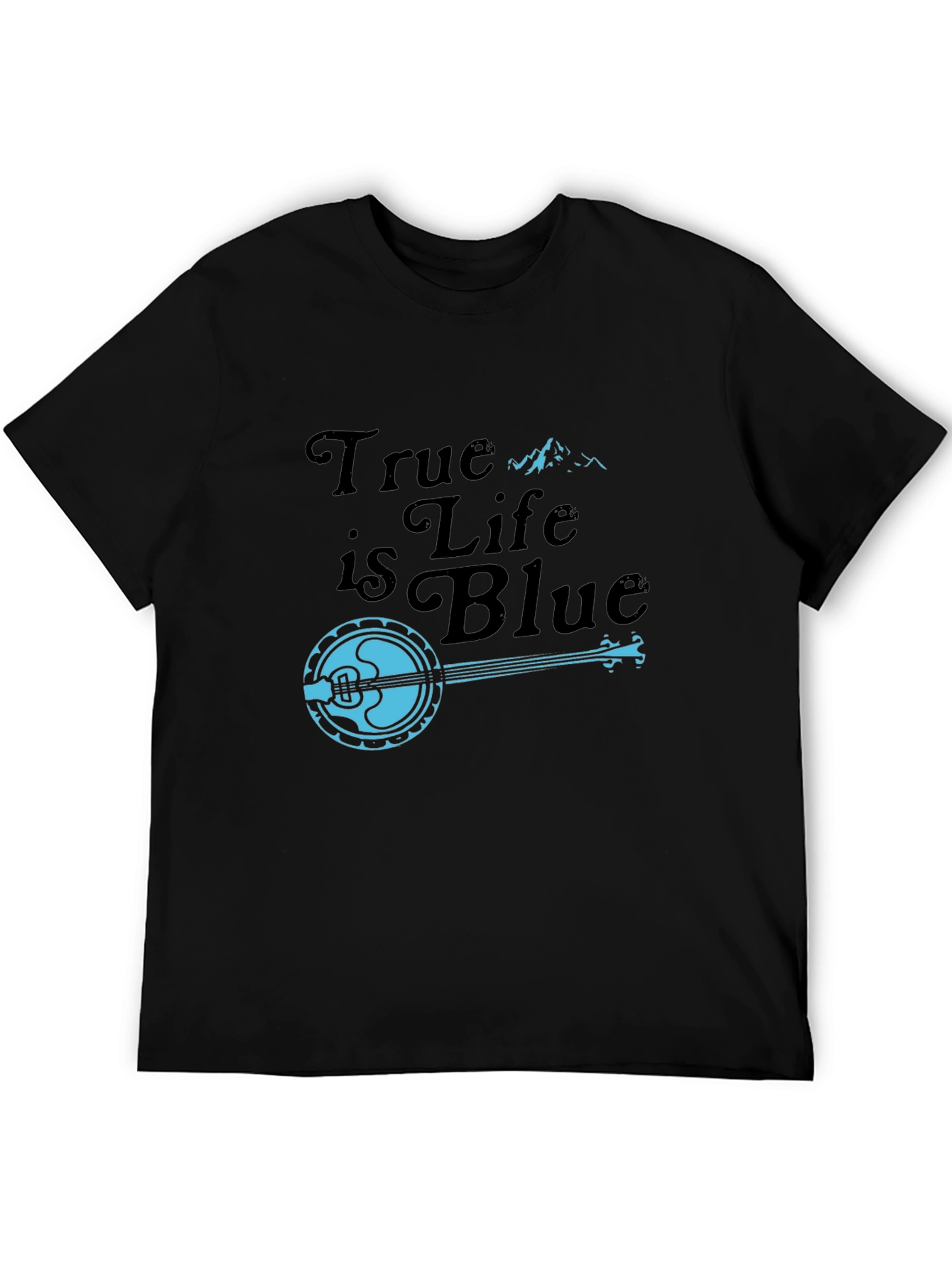 True is Life is Blue Banjo Graphic T-Shirt