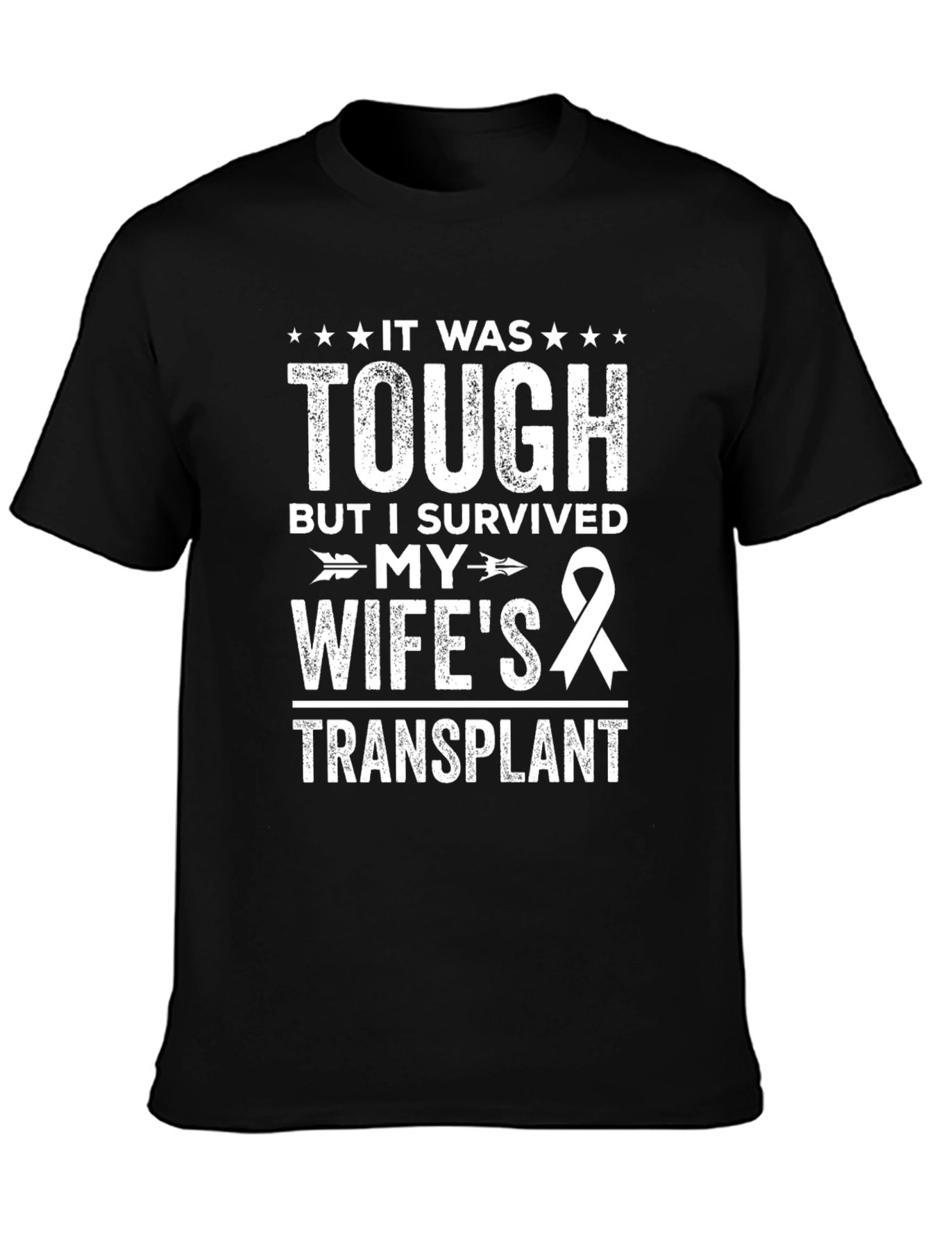 I Survived My Wifes Transplant T-Shirt