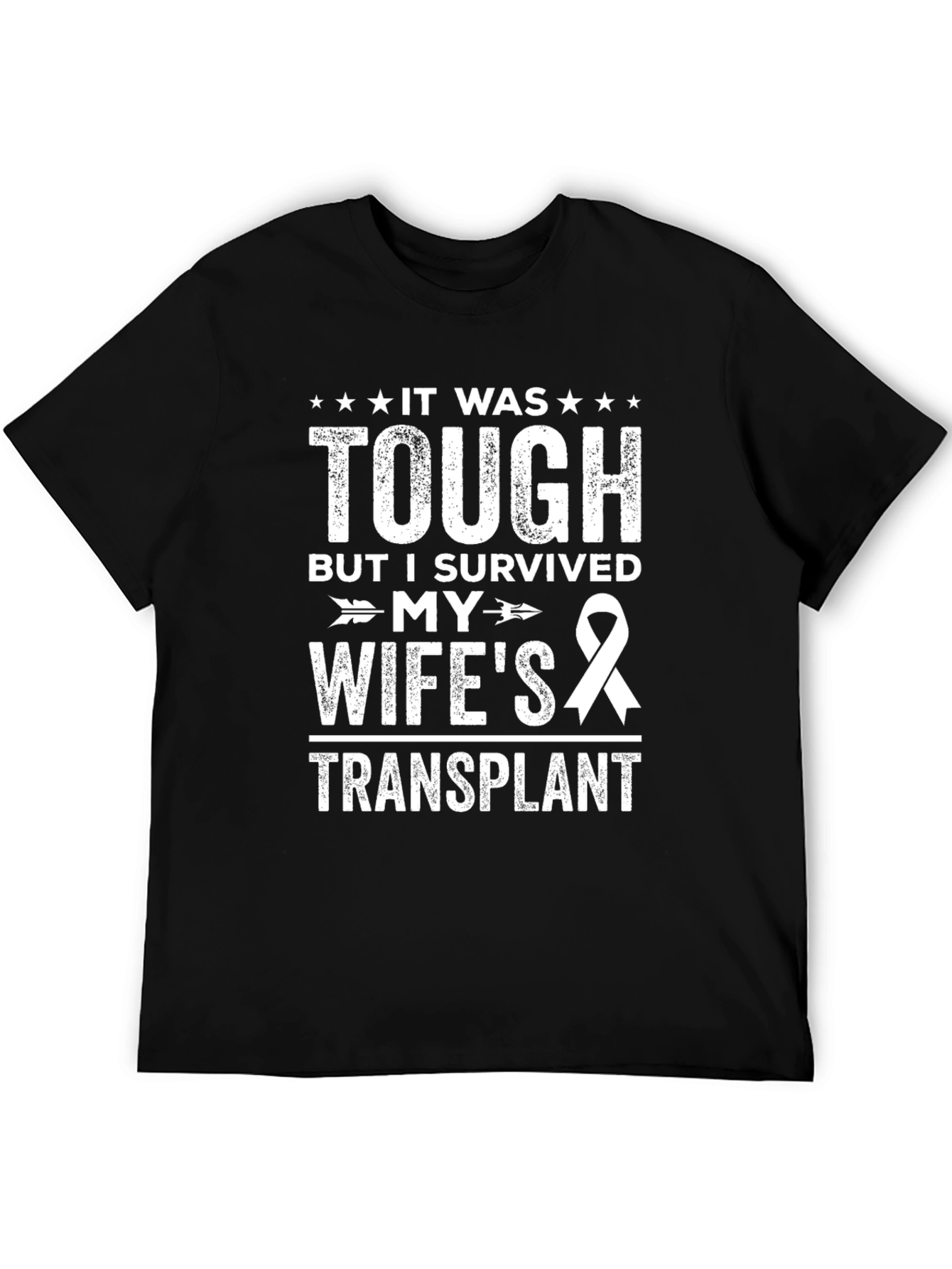 I Survived My Wifes Transplant T-Shirt