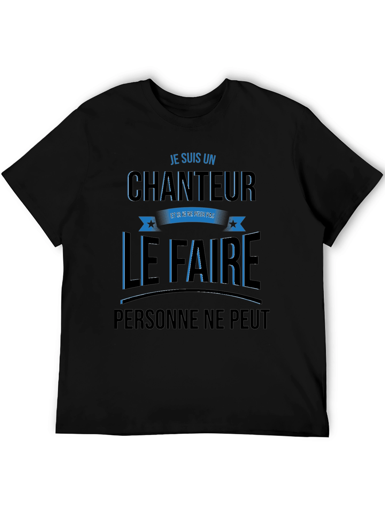 Je Suis Un Chanteur Graphic T-Shirt
