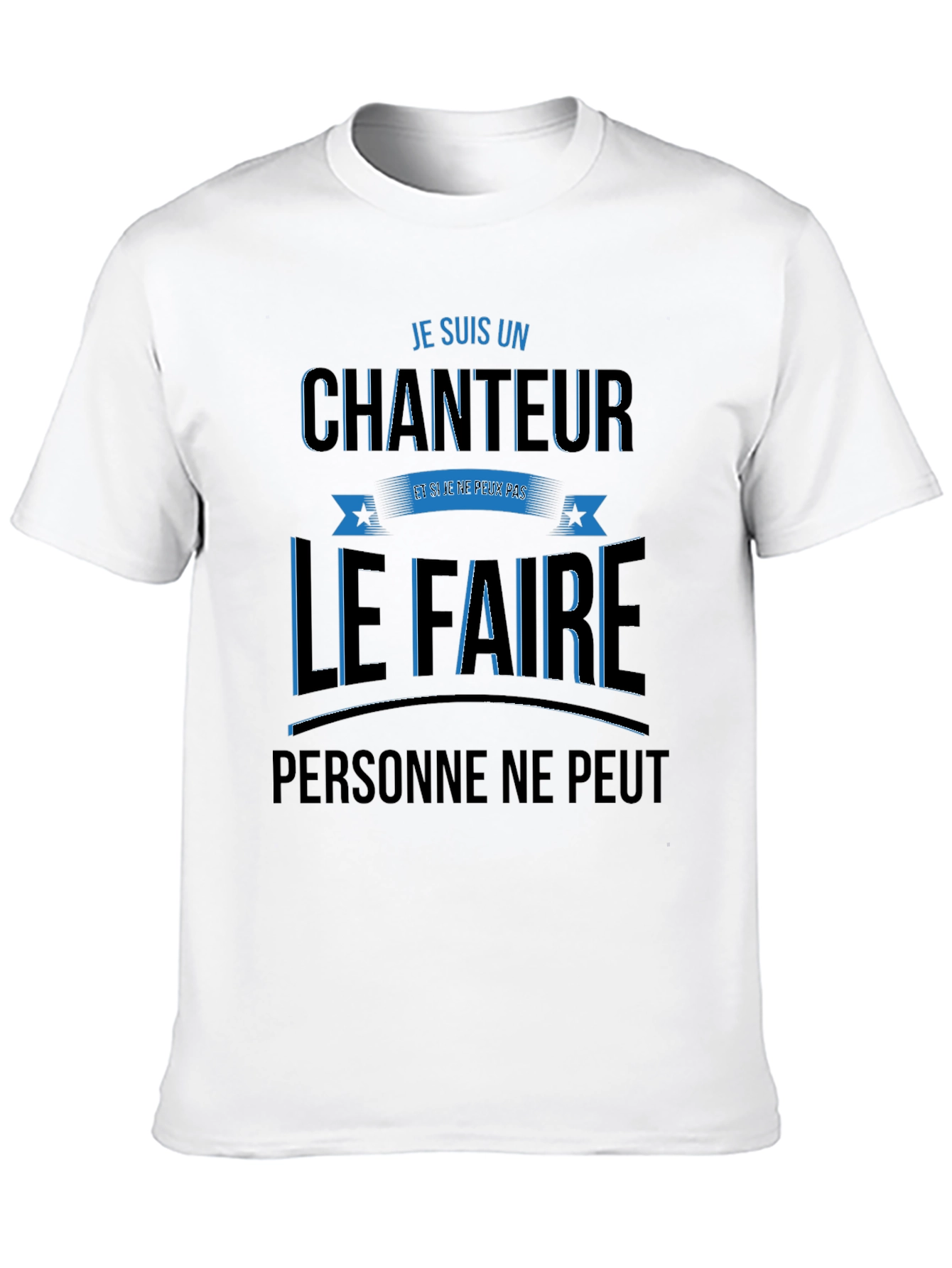 Je Suis Un Chanteur Graphic T-Shirt