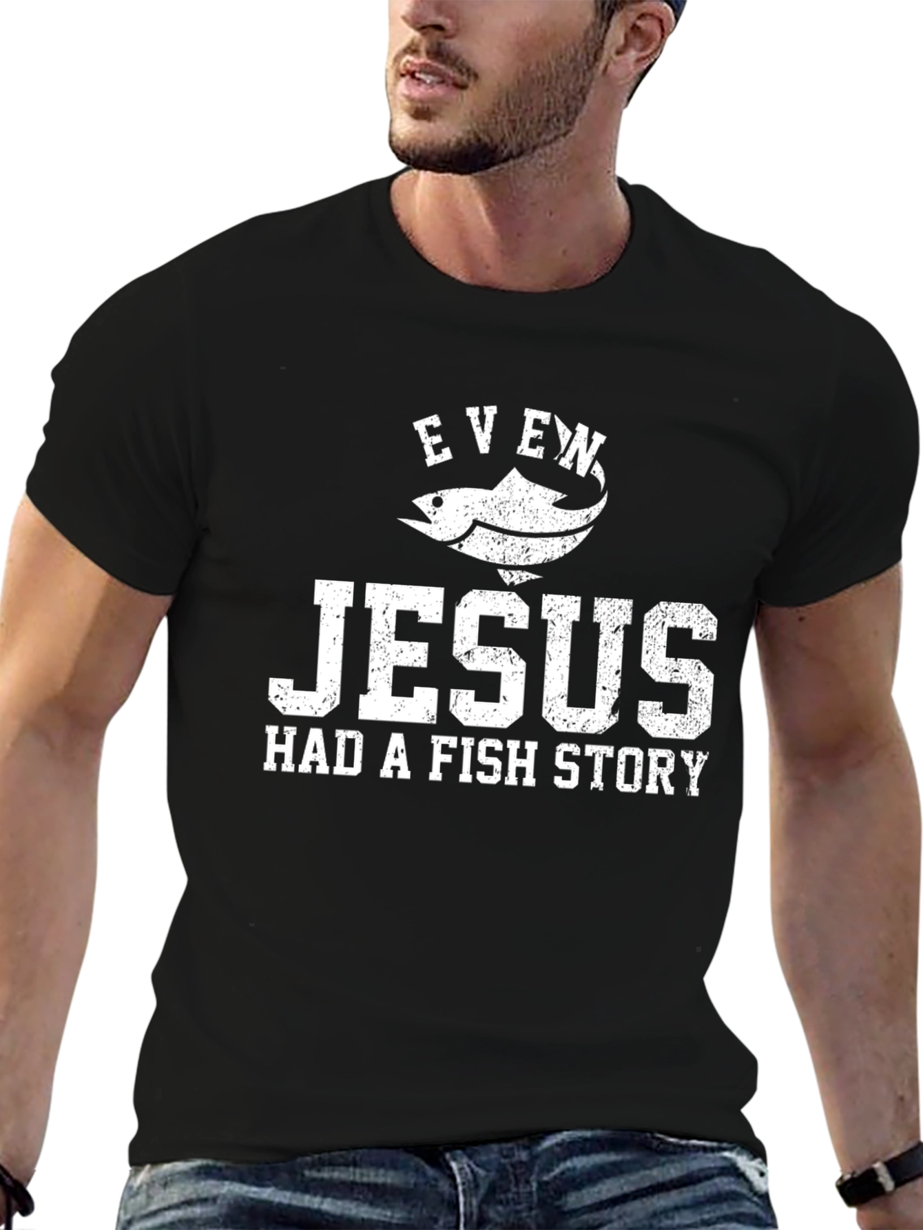 Even Jesus Had a Fish Story Graphic T-Shirt