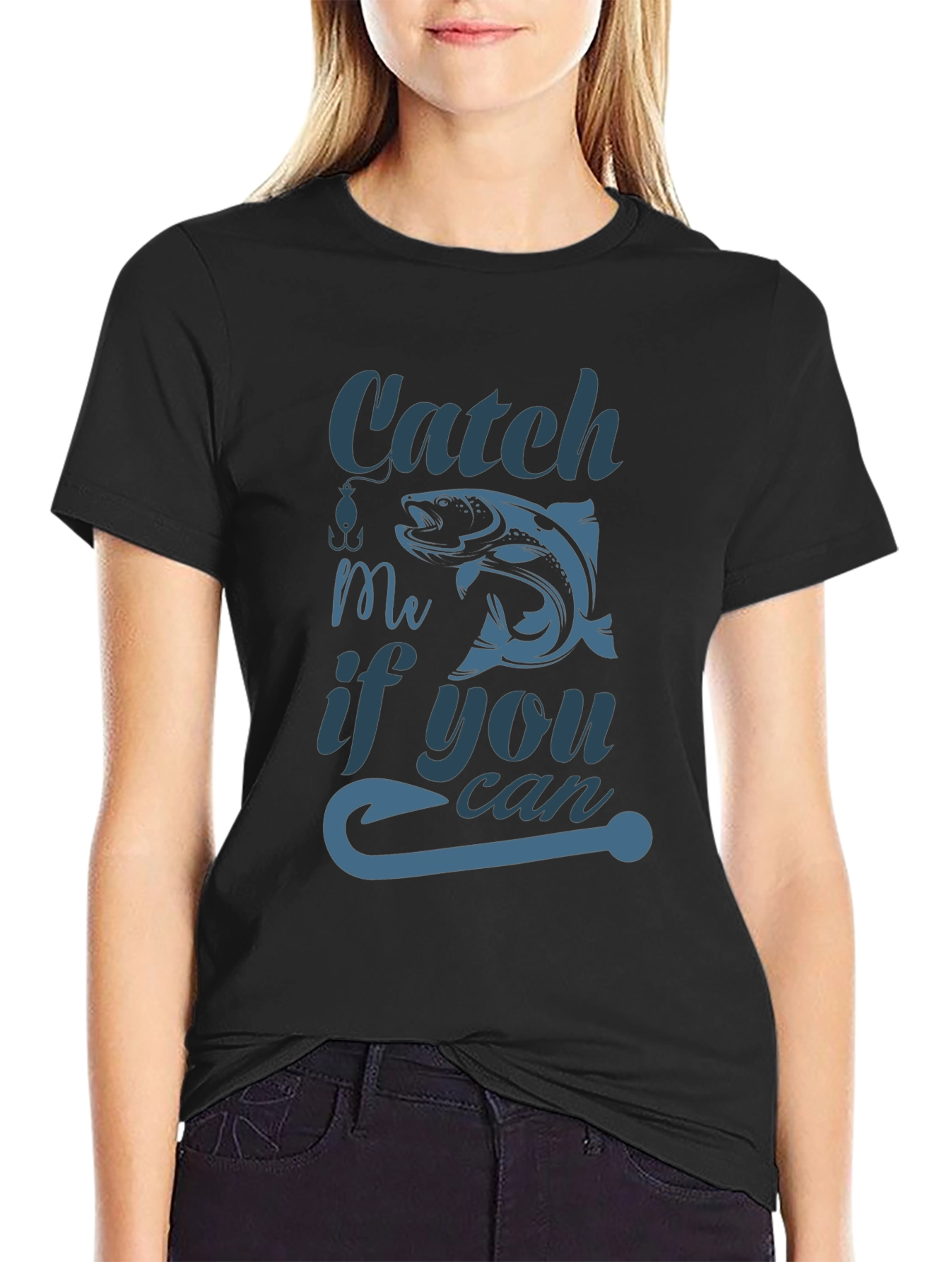 Catch Me If You Can Fishing T-Shirt