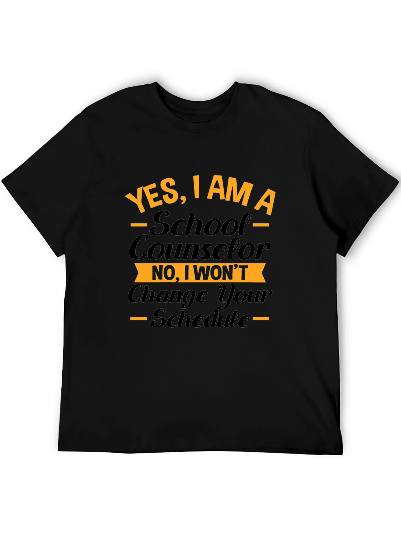 School Counselor T-Shirt - Funny Schedule Tee